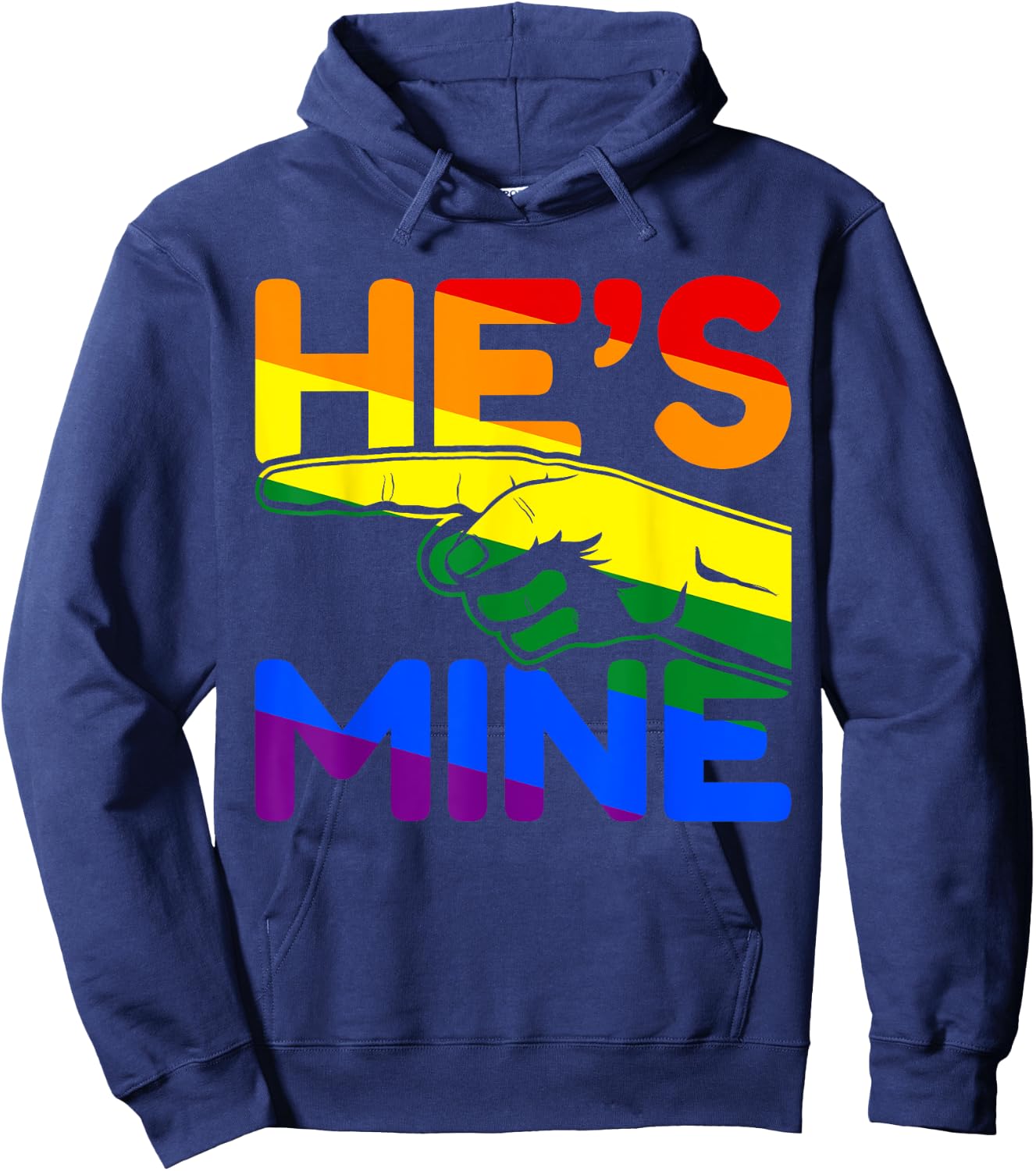 I'm His He's Mine Gay Couples Im His Hes Mine Quote Hes Mine Hoodie - Hoodie | Navy