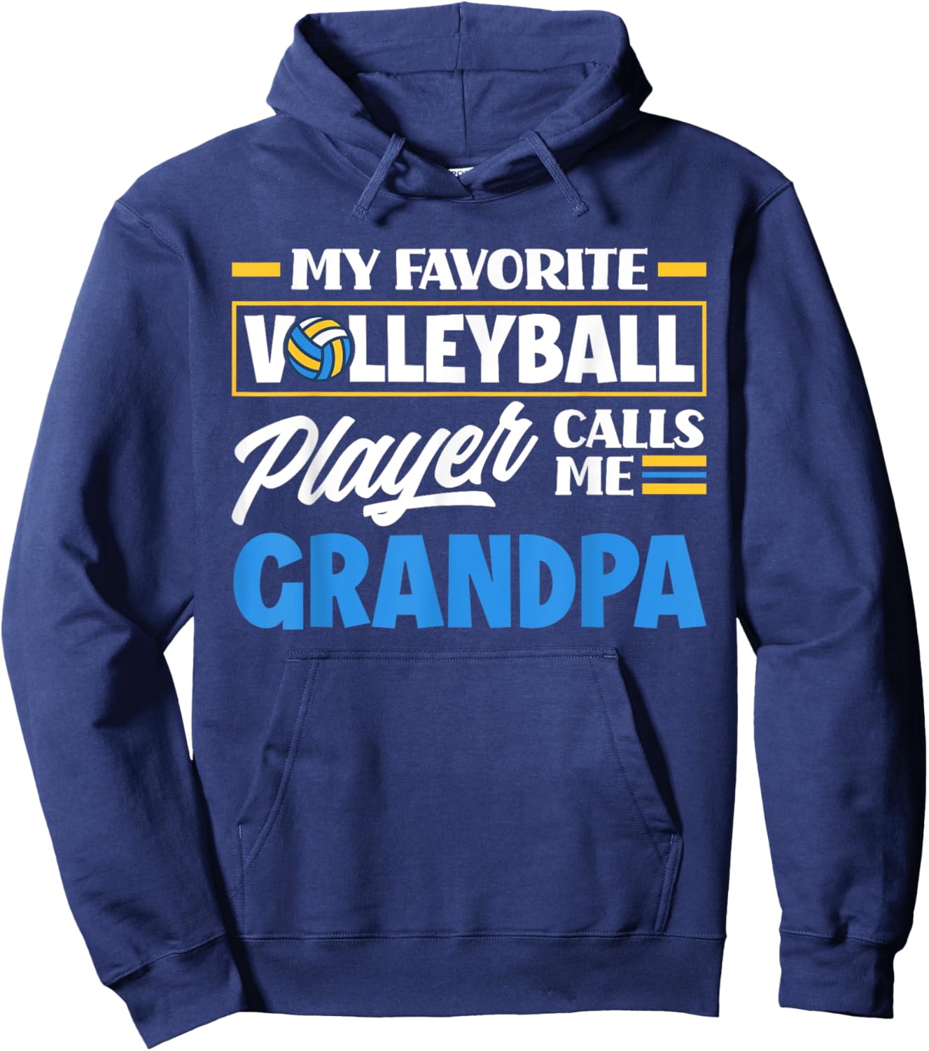 Favorite Volleyball Player Calls Me Grandpa Funny Volleyball Hoodie - Hoodie | Navy