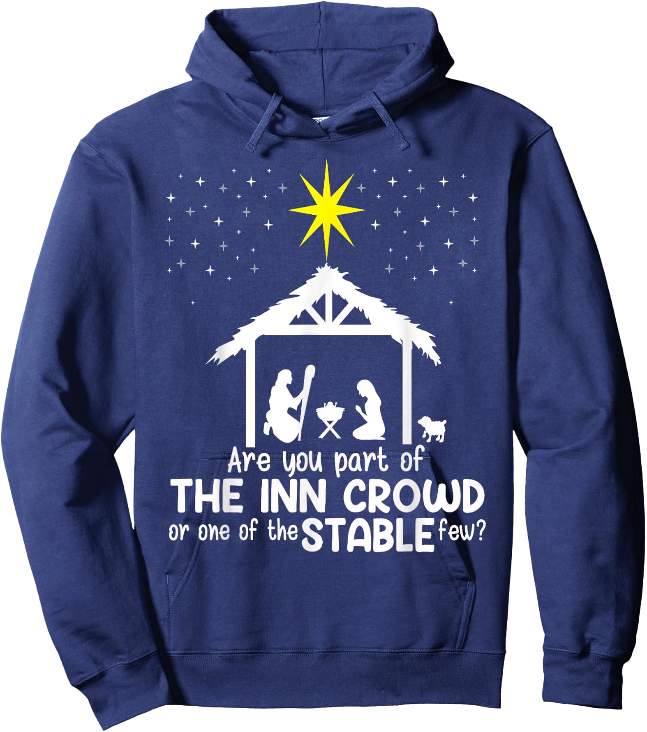 Are You Part Of Inn Crowd Or Stable Few Christmas Nativity Hoodie - Hoodie | Navy