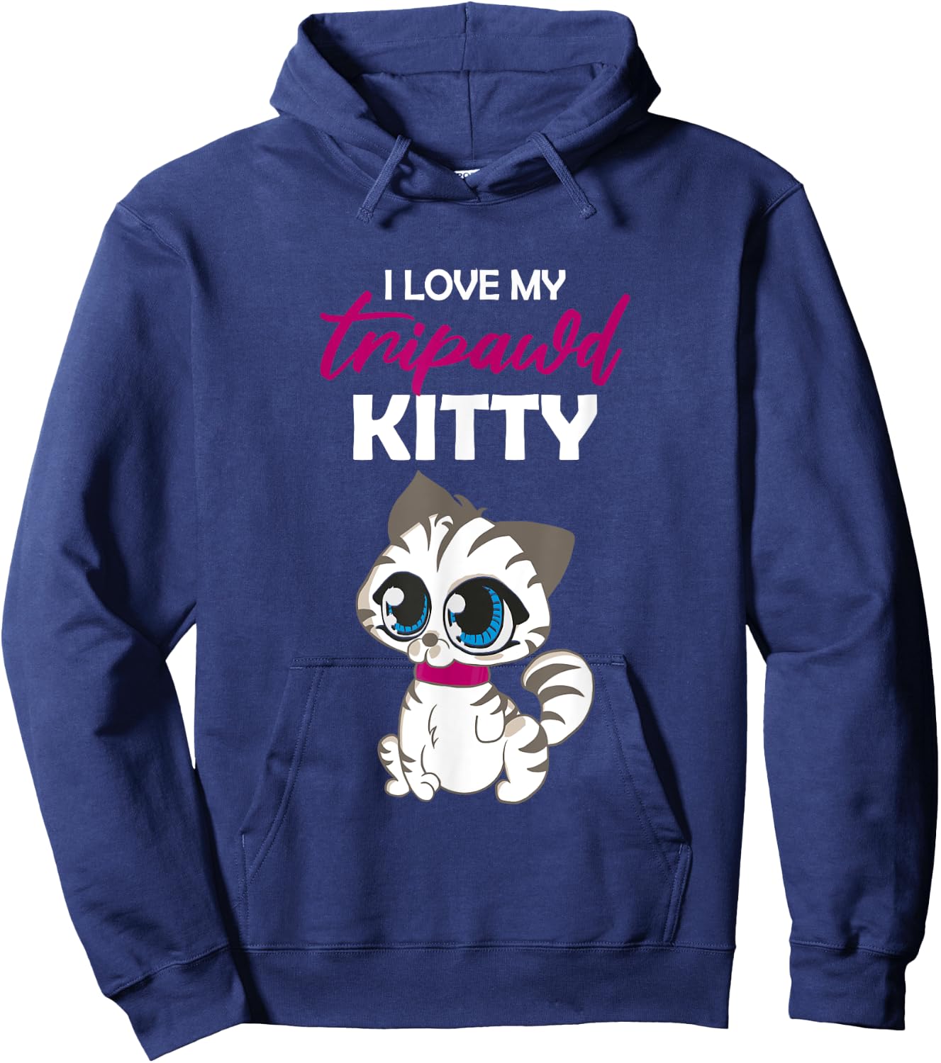 I Love My Tripawd Kitty | Cute Tripod Cat Owner Appreciation Hoodie - Hoodie | Navy
