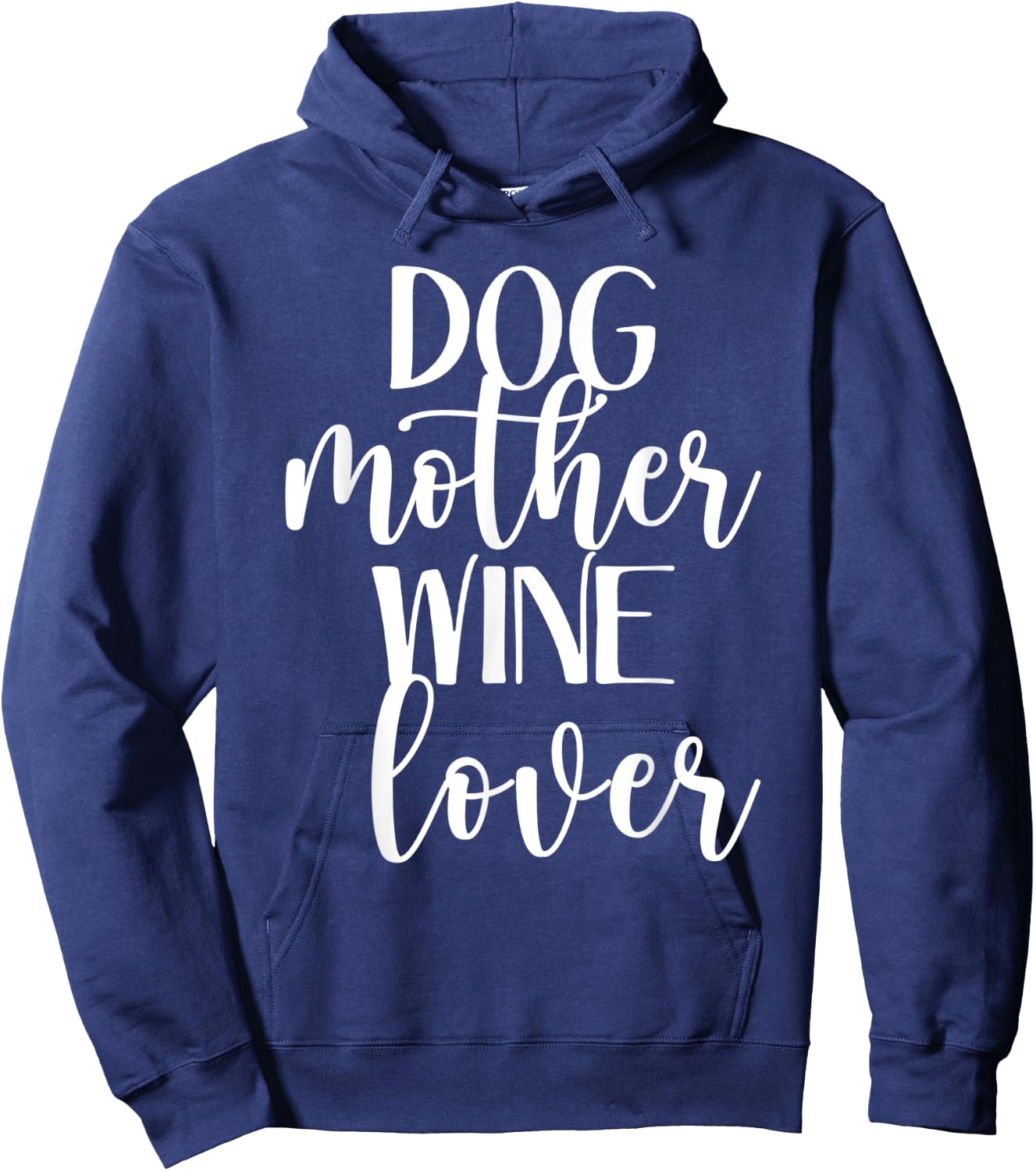 Dog Mother Wine Lover- Funny Mom Drinking Pet Dog Lovers Hoodie - Hoodie | Navy