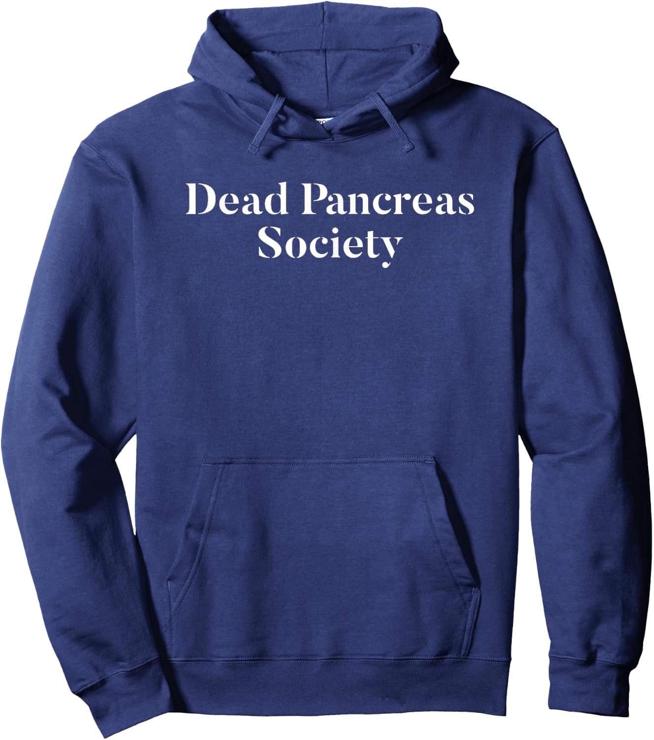 Dead Pancreas Society Diabetes Awareness Funny Diabetic Hoodie - Hoodie | Navy