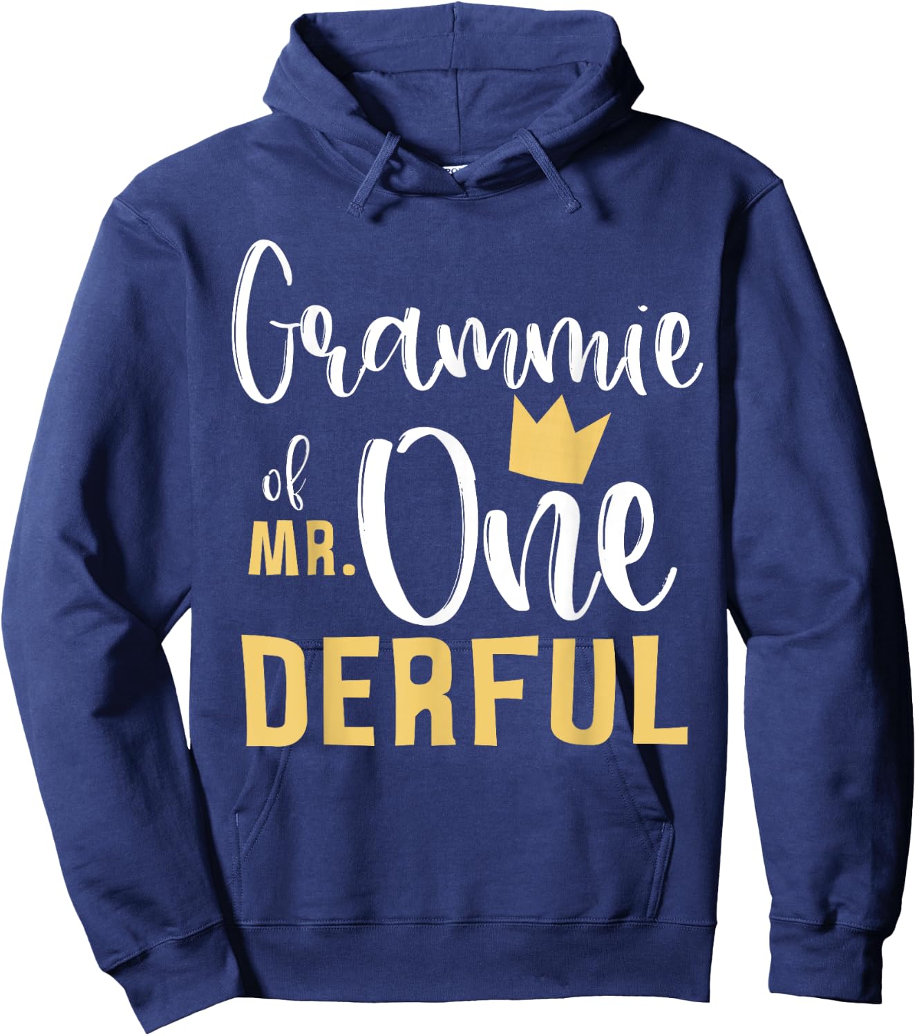 Grammie of Mr Onederful 1st Birthday First One-Derful Nanny Hoodie - Hoodie | Navy