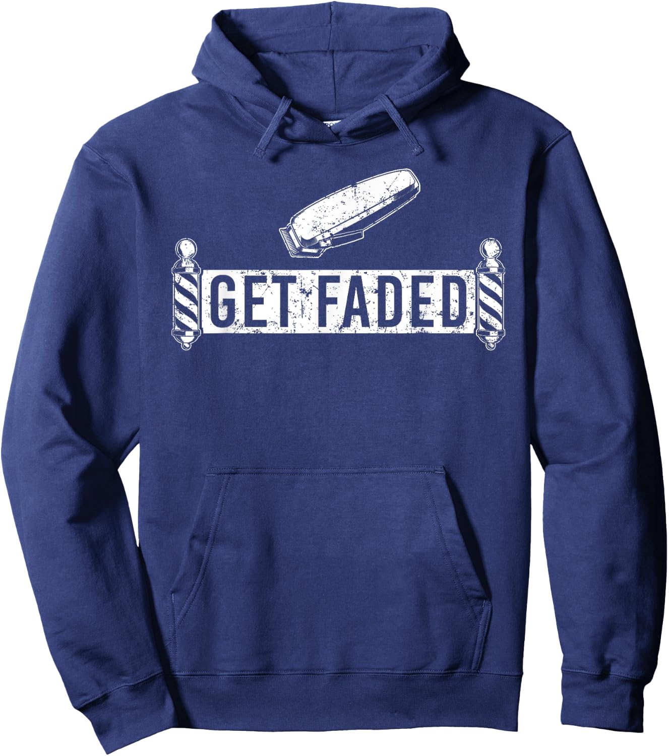 Funny Get Faded Barber Design Dad Hairstylist Lovers Hoodie - Hoodie | Navy