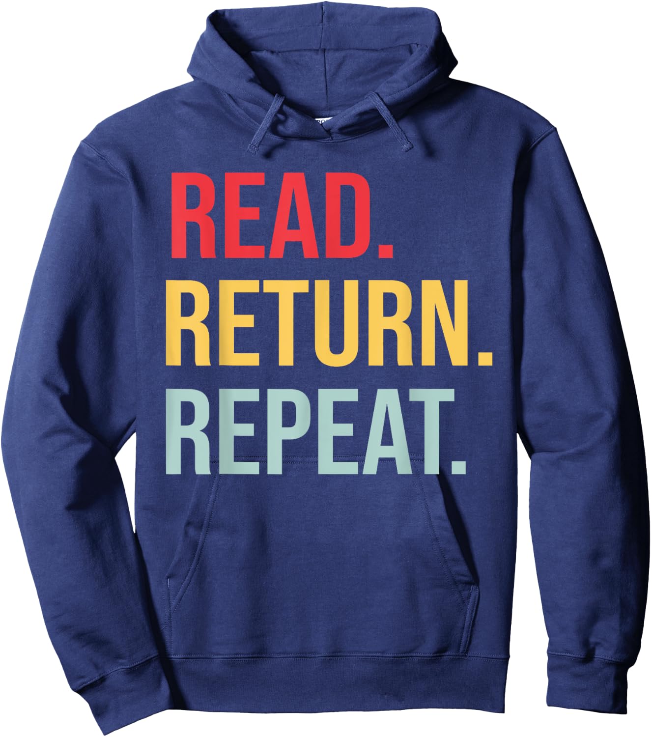 Book Lover, Read Return Repeat, Reading Teacher Women Hoodie - Hoodie | Navy