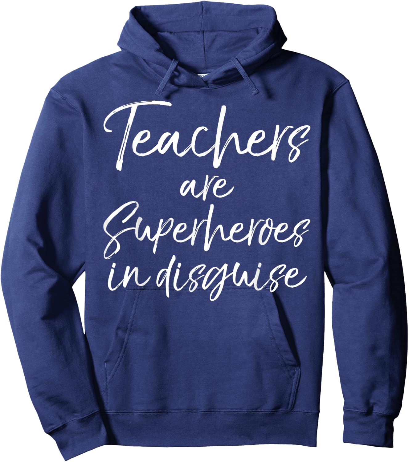 Teachers are Superheroes in Disguise Shirt Super Hero Gift Men Women Kids Hoodie - Hoodie | Navy