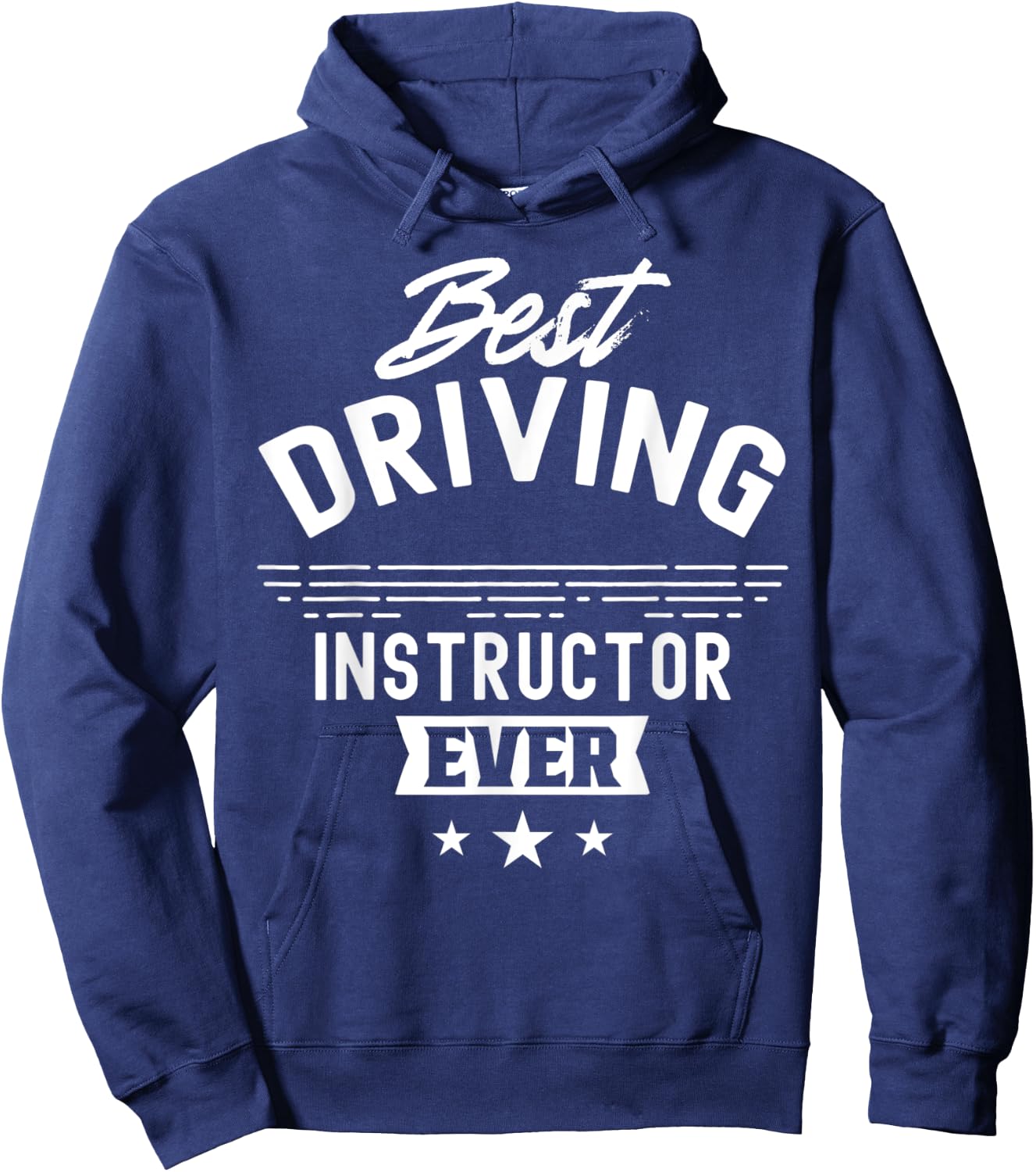 Best Driving Instructor Ever Teacher Sayings Drive Women Hoodie - Hoodie | Navy