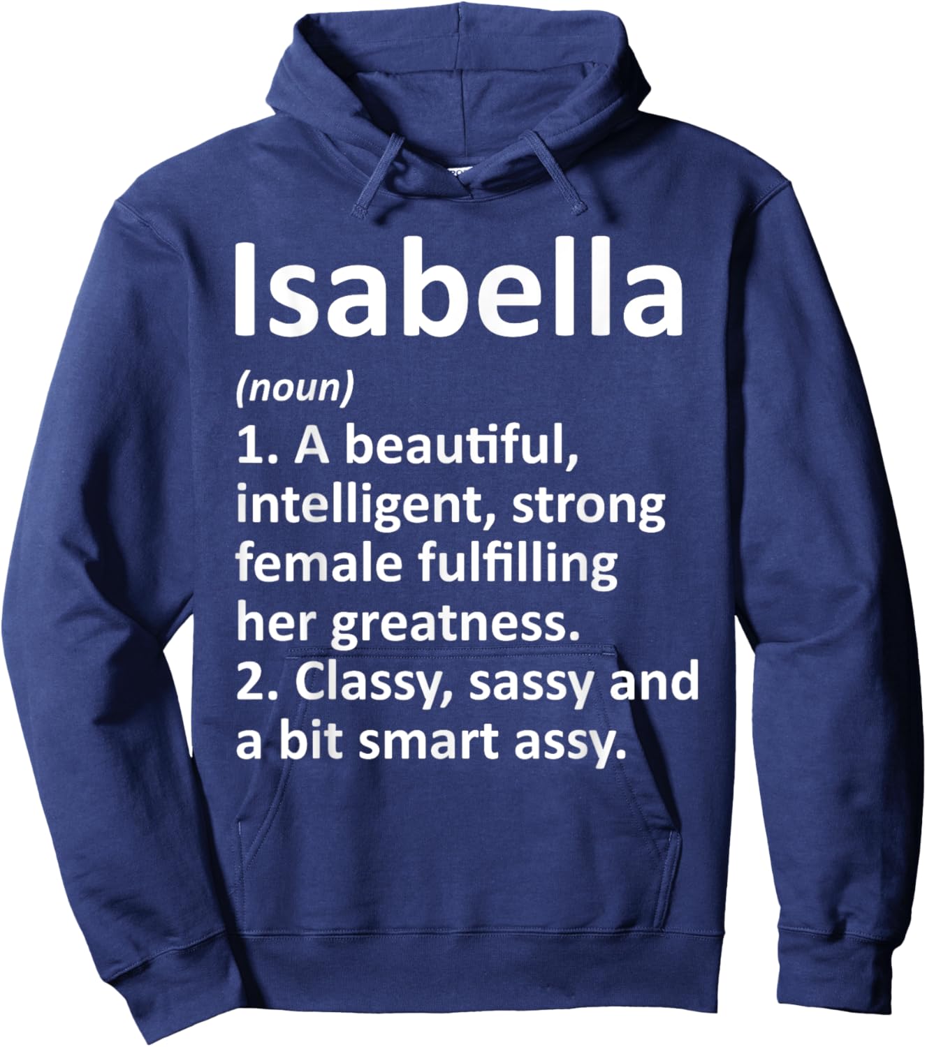 ISABELLA Definition Personalized Name Funny Christmas Gift Hoodie - Hoodie | Navy