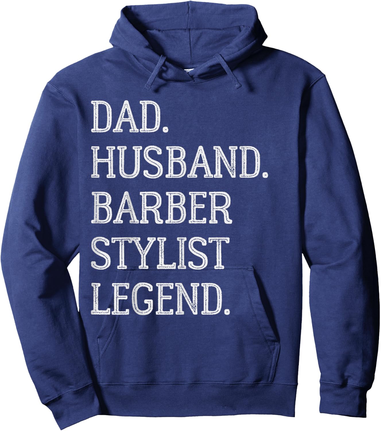 Dad Husband Barber Stylist Legend Barber Stylist Dad Hoodie - Hoodie | Navy