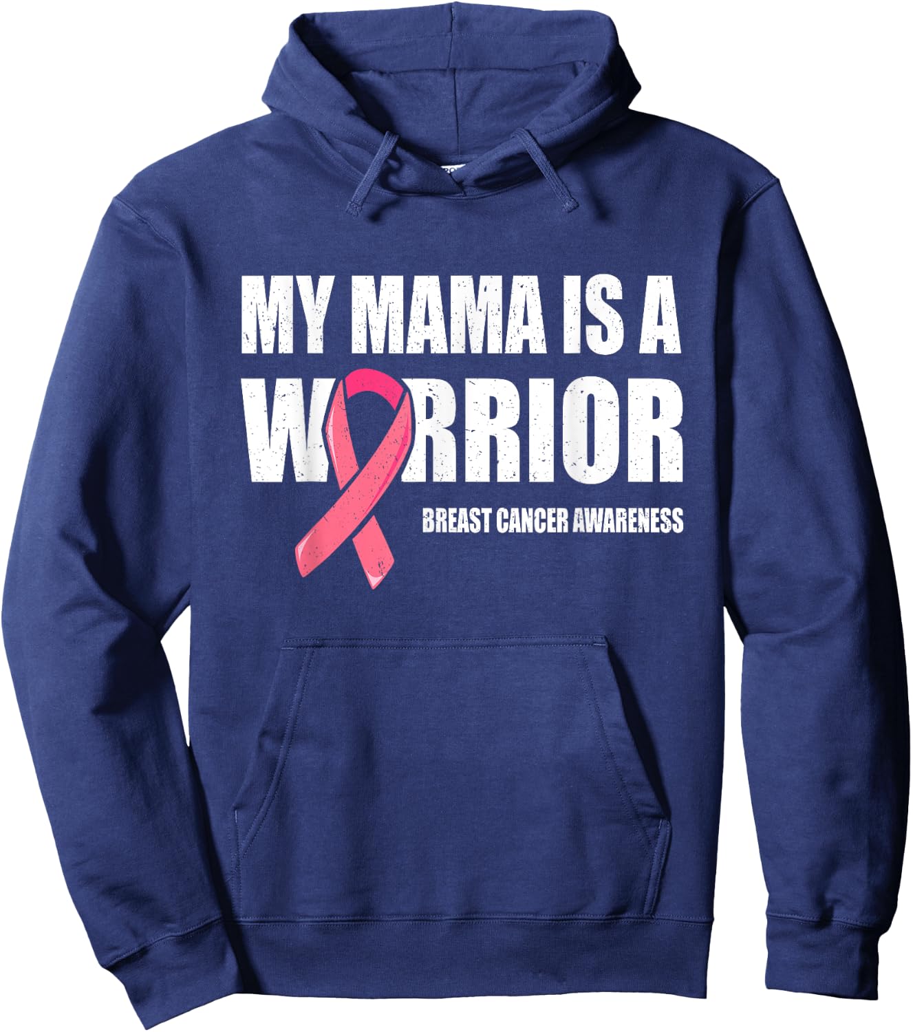 My Mama Is A Warrior Shirt, Fight Breast Cancer Mom Warrior Hoodie - Hoodie | Navy