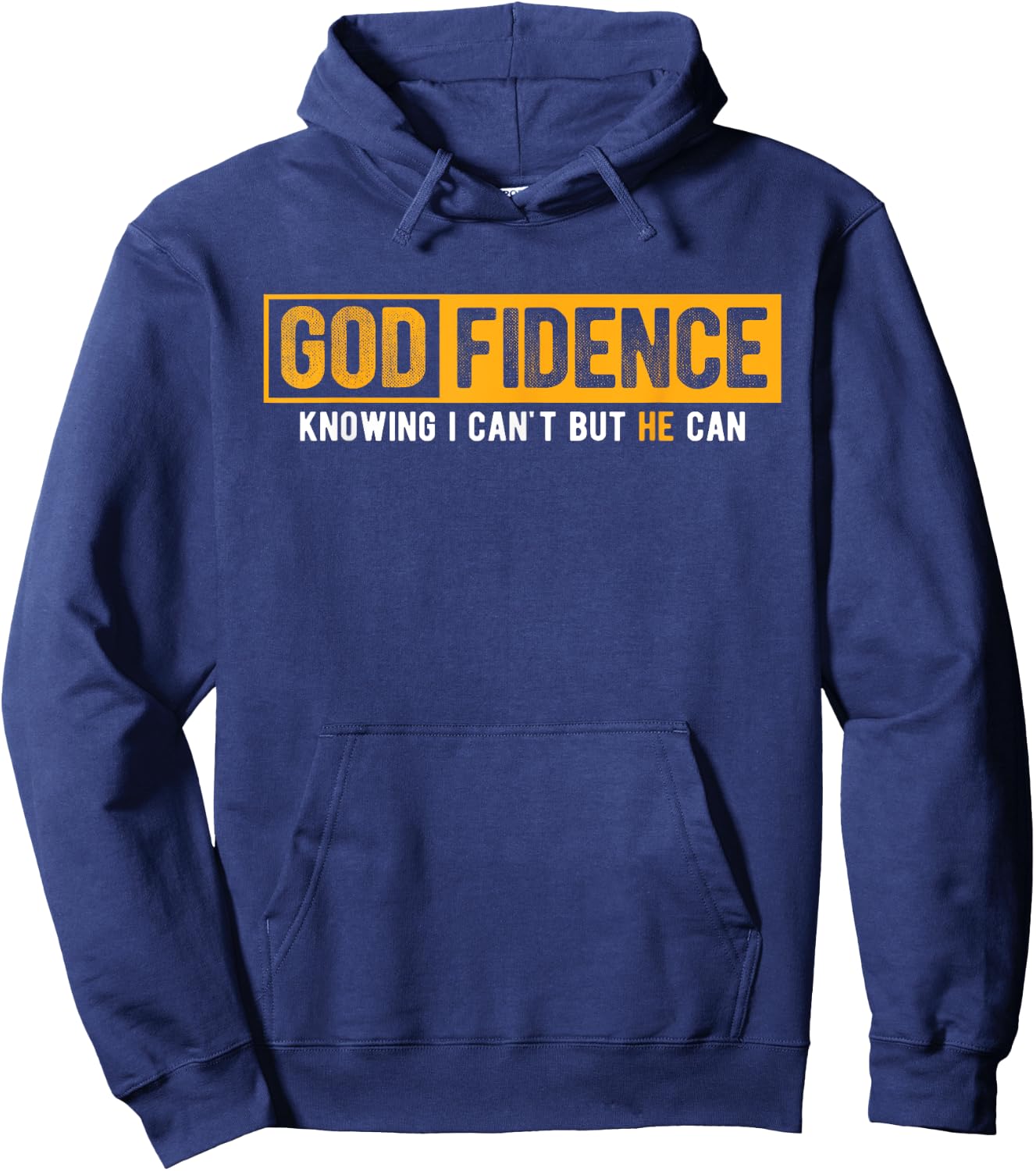 Knowing I Can't But He Can Christian Religious Jesus Hoodie - Hoodie | Navy