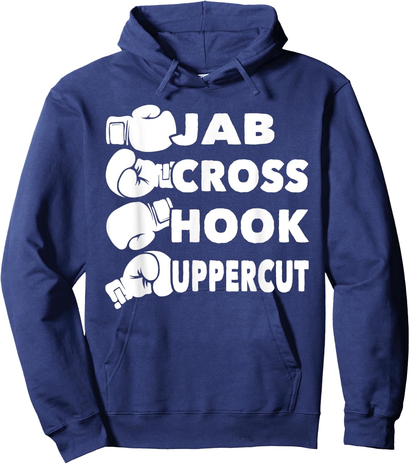 Jab Cross Hook Uppercut - Boxing Lover Gym Boxer Kickboxing Hoodie - Hoodie | Navy