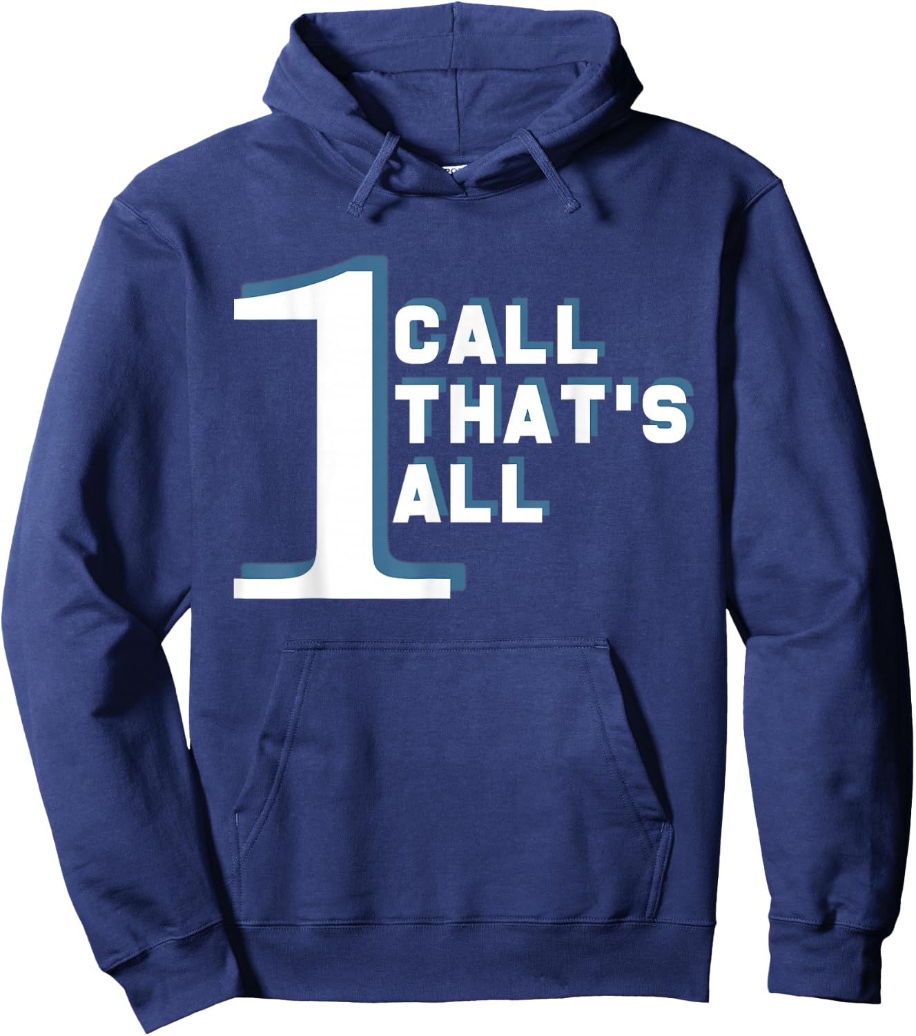 One Call That's All Funny Lawyer - Funny Lawyer Gift Hoodie - Hoodie | Navy