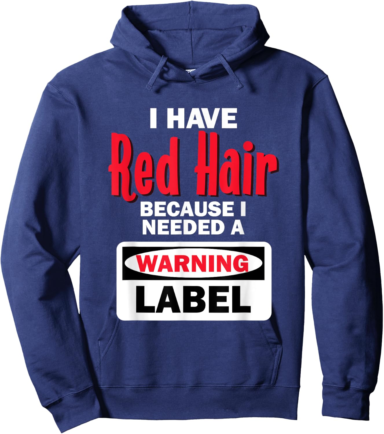 Red Hair Warning Label Funny Redhead Ginger Hoodie - Hoodie | Navy