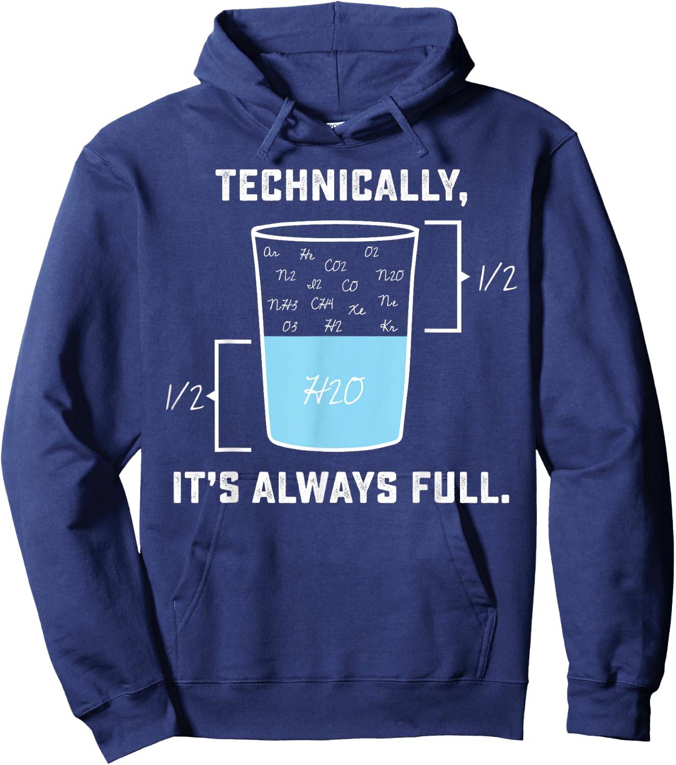 Technically it's always Full - The Glass Is Completely Full Hoodie - Hoodie | Navy