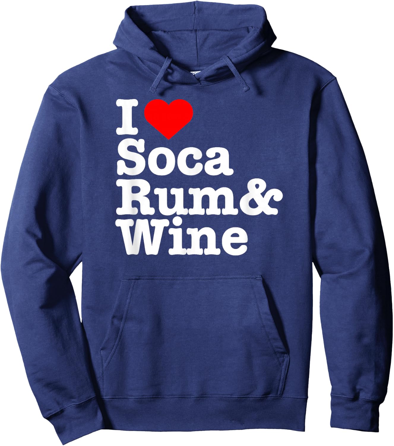 Soca Threads: I Heart/Love Soca Rum Wine Men Women Shirt Hoodie - Hoodie | Navy
