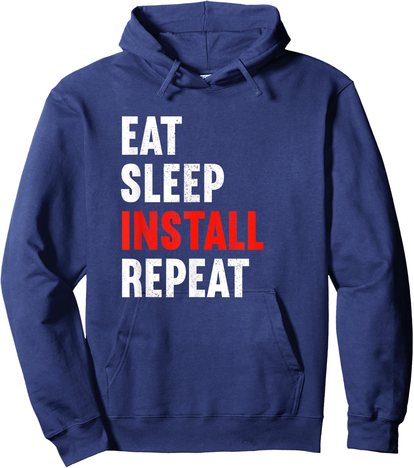 Eat Sleep Install Repeat Electrician Electronics Technician Hoodie - Hoodie | Navy