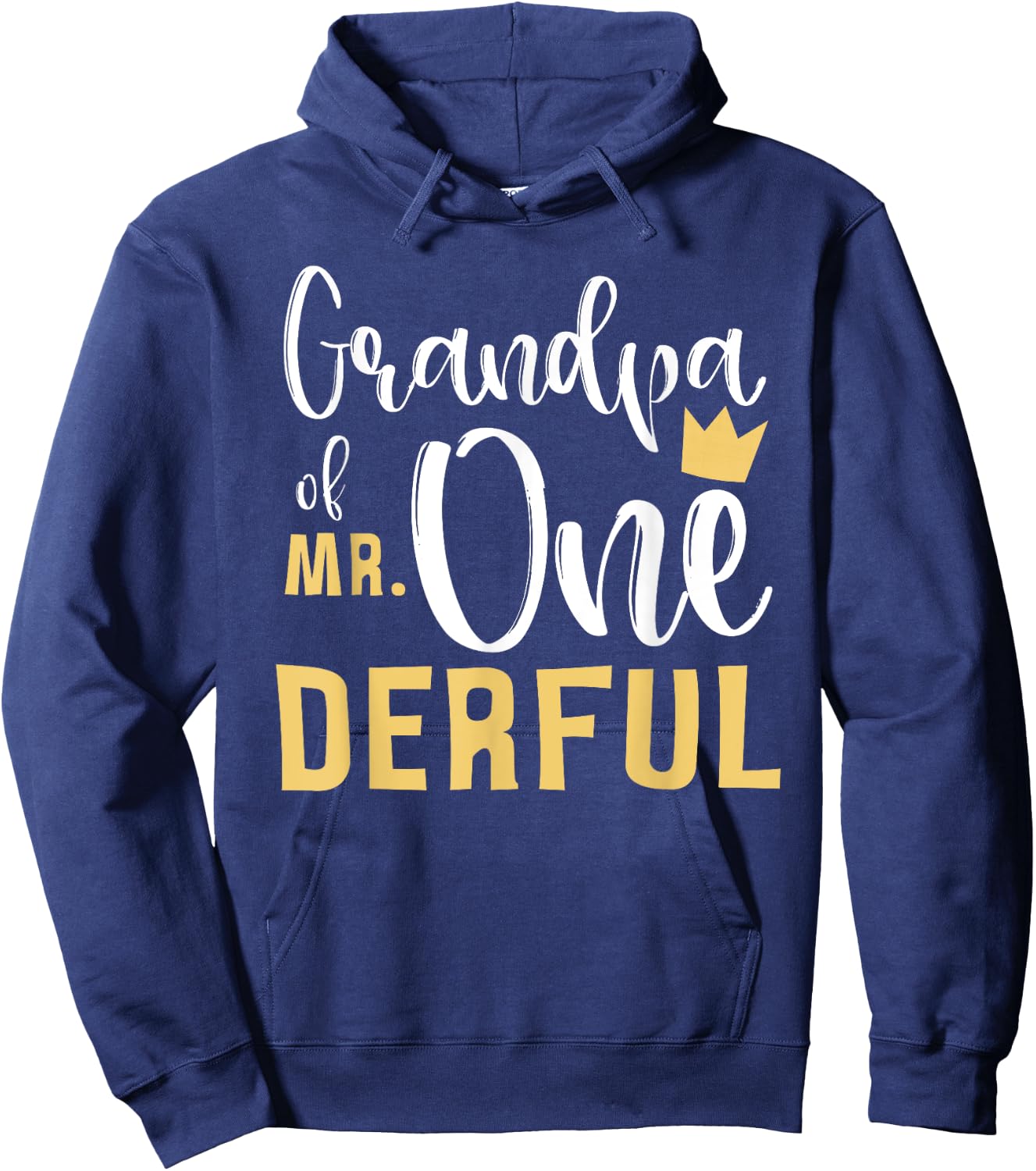 Grandpa of Mr Onederful 1st Birthday First One-Derful Party Hoodie - Hoodie | Navy