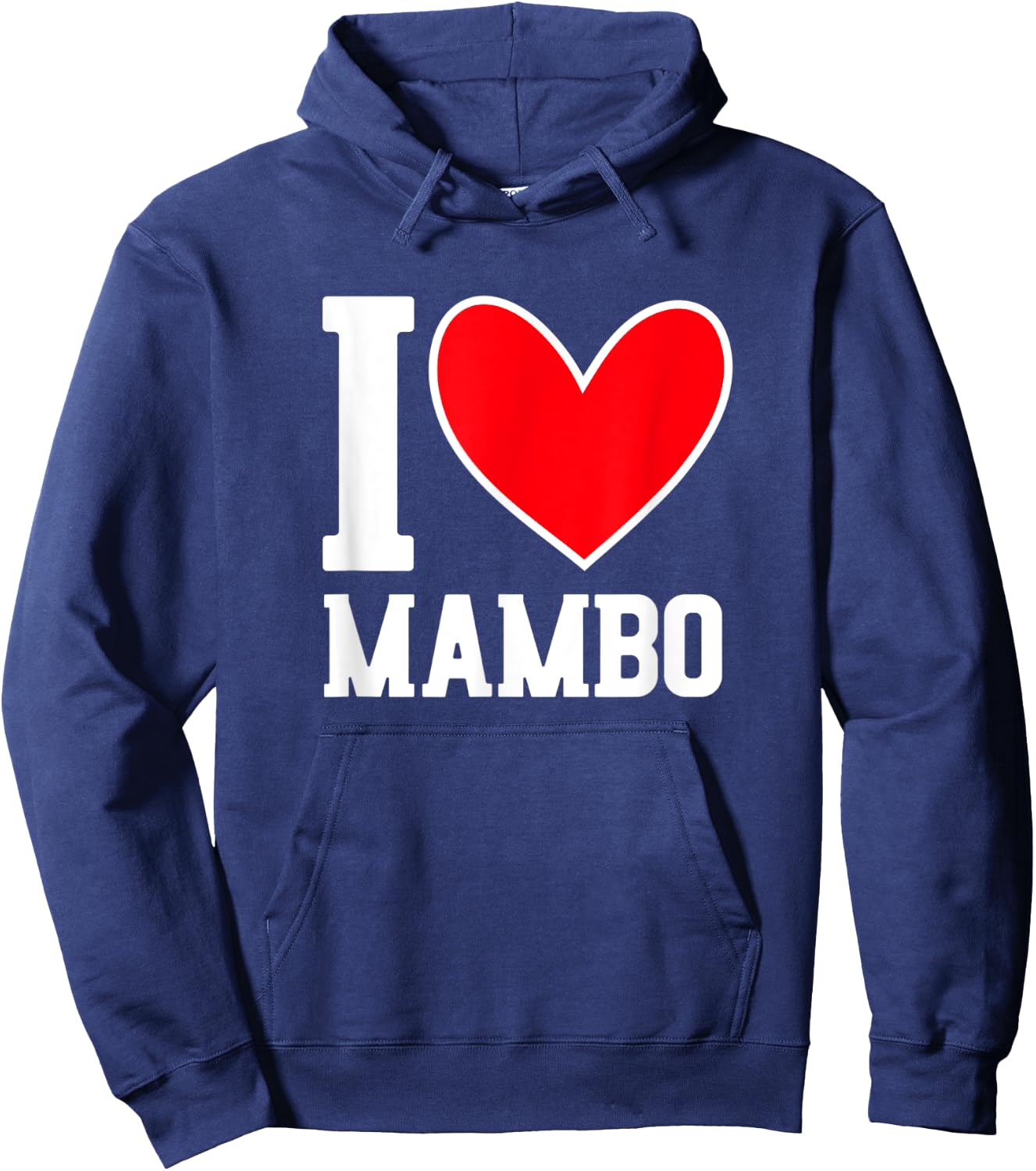 I Love Mambo - Mambo Dance Lover Outfit Mambo Dancer Gift Hoodie - Hoodie | Navy
