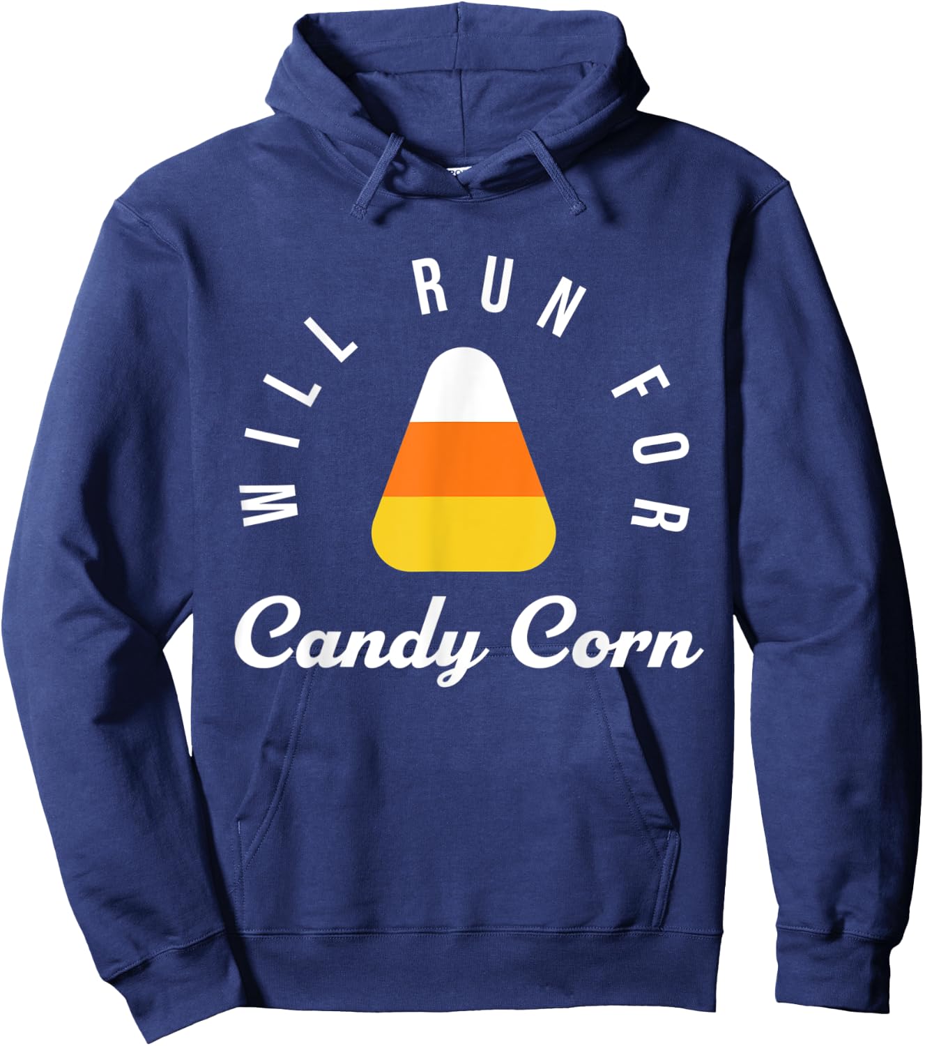 Halloween Running Costume Will Run For Candy Corn Lover Hoodie - Hoodie | Navy