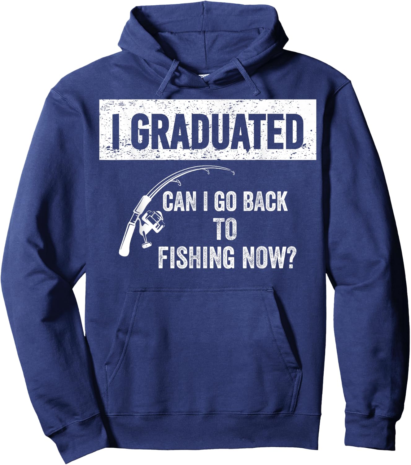 Can I Go Back to Fishing High School Graduation Class 2025 Hoodie - Hoodie | Navy