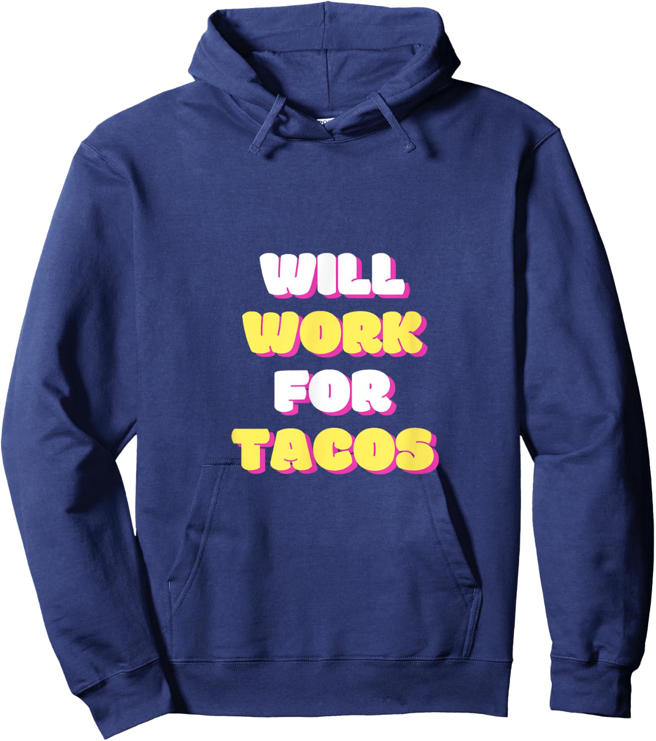 Will work for Tacos Hoodie - Hoodie | Navy
