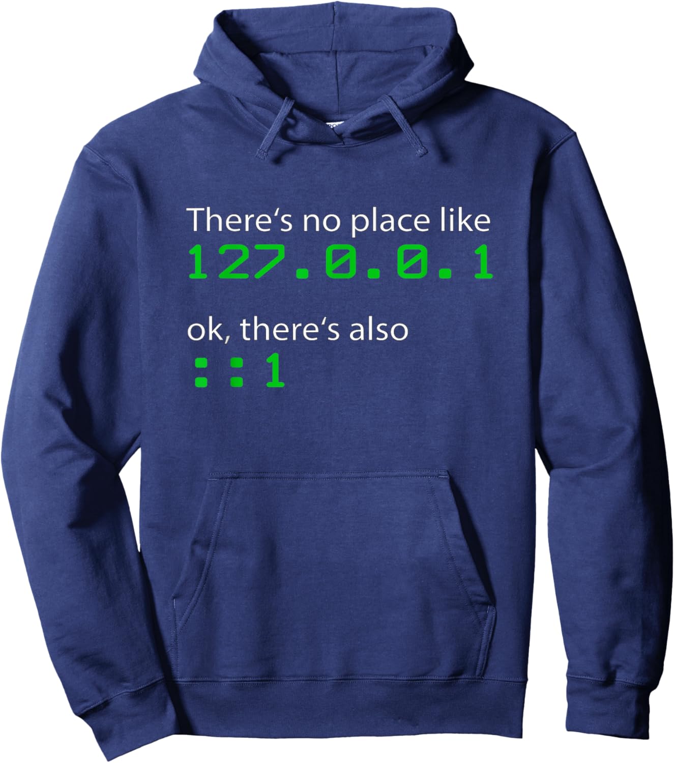 Admin Geek 127.0.0.1 ::1 There is no place like home Hoodie - Hoodie | Navy