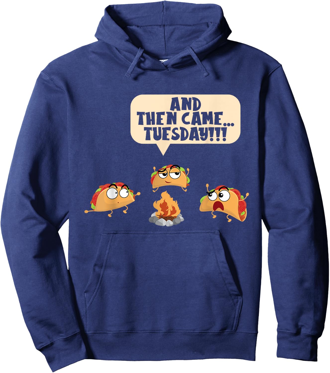 And Then Came Tuesday Camping Adventure Taco Campfire Hoodie - Hoodie | Navy