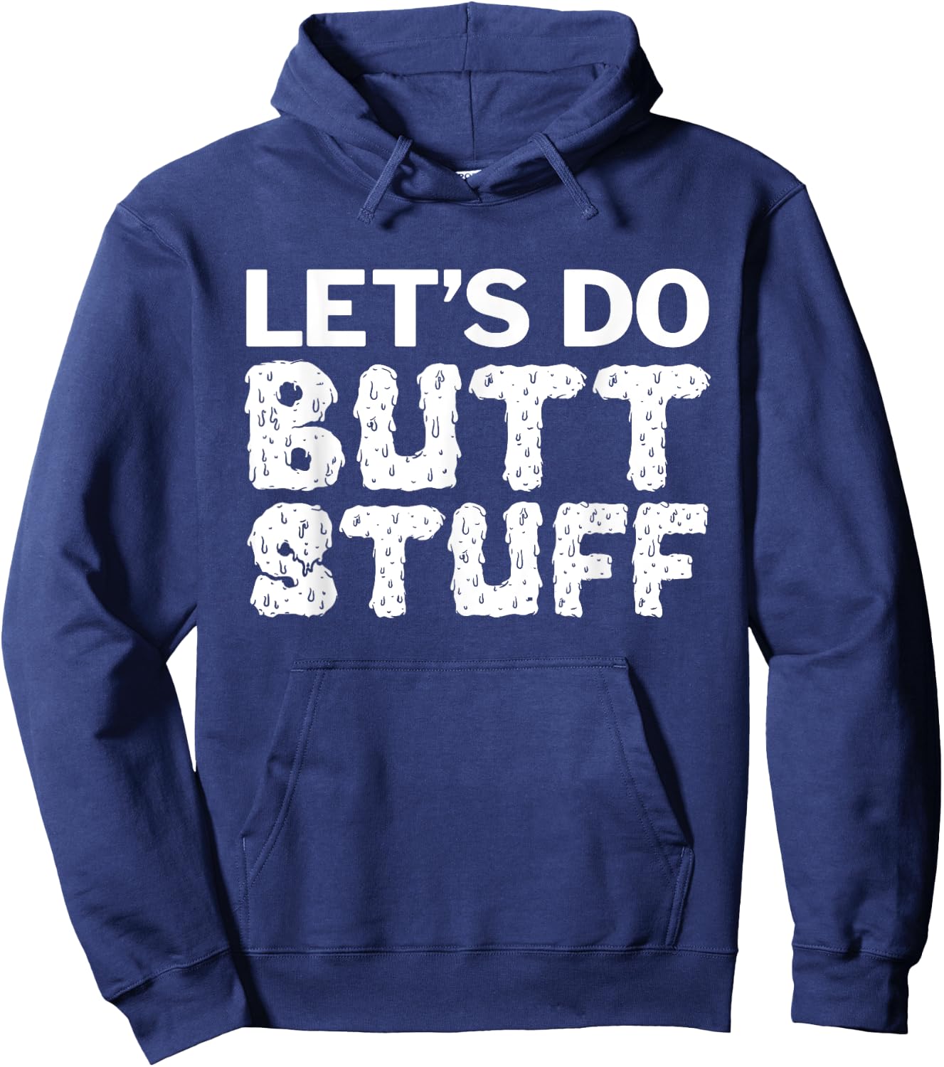 Butt Stuff Hoodie - Hoodie | Navy