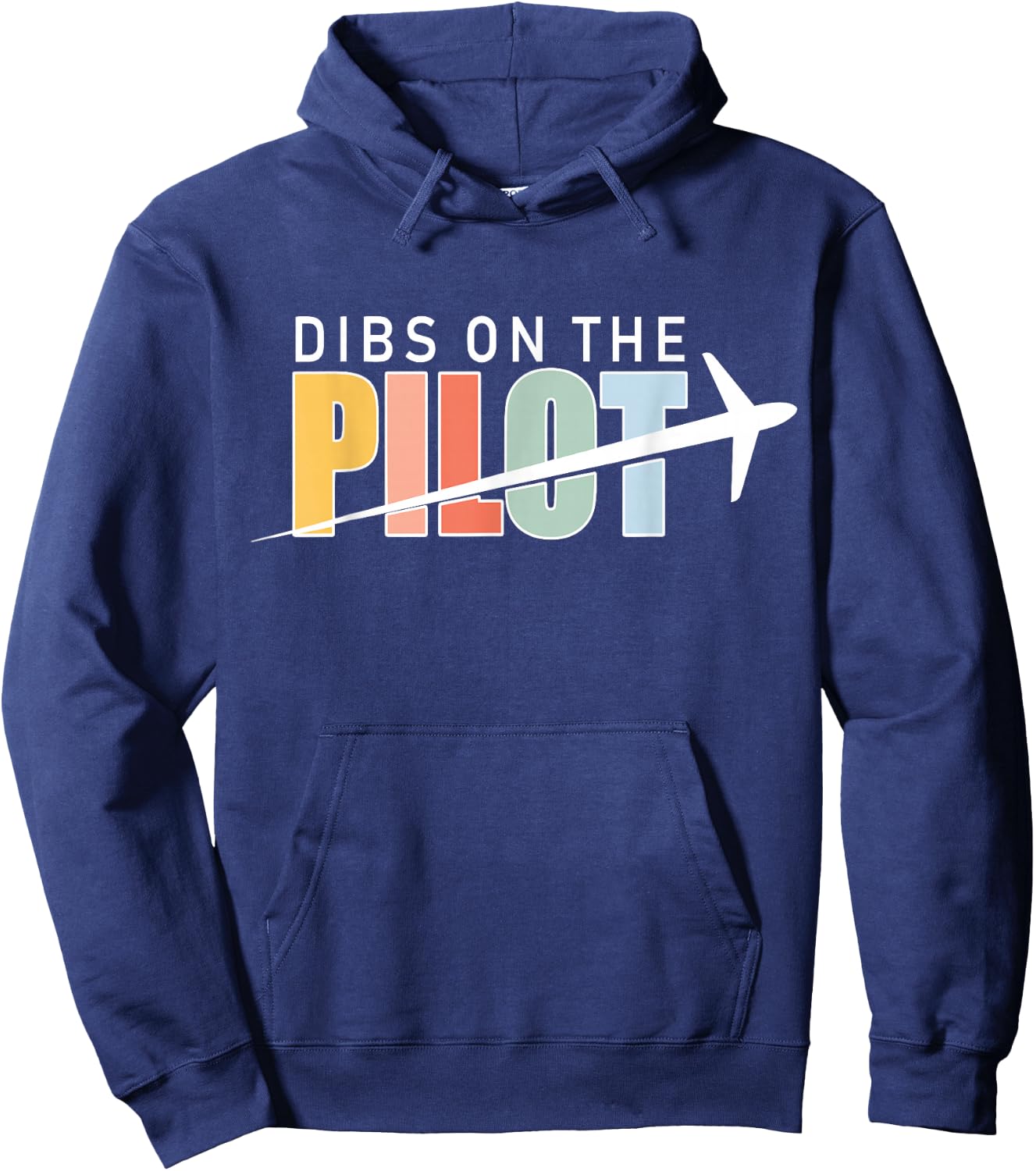 Funny Aviation Airplane Lover Pilot Wife Dibs On The Pilot Hoodie - Hoodie | Navy