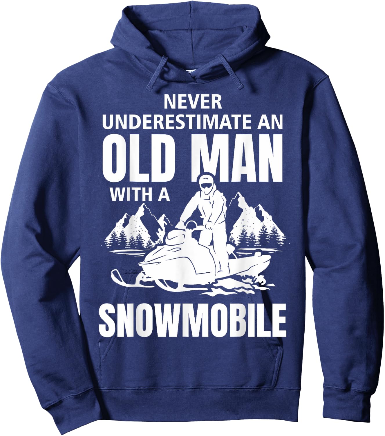 Snowmobile Never Underestimate An Oldman Winter Sports Hoodie - Hoodie | Navy