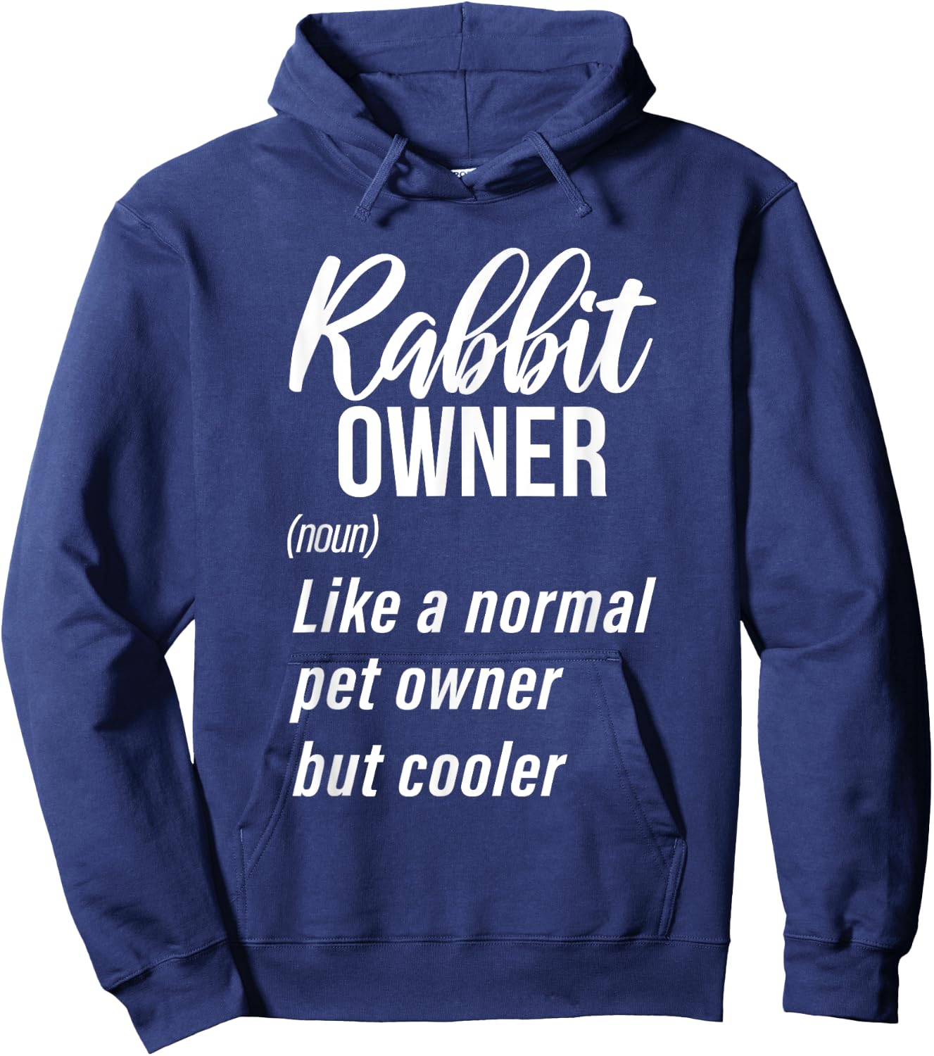 Rabbit Owner Definition Cute Rabbit Lover Hoodie - Hoodie | Navy