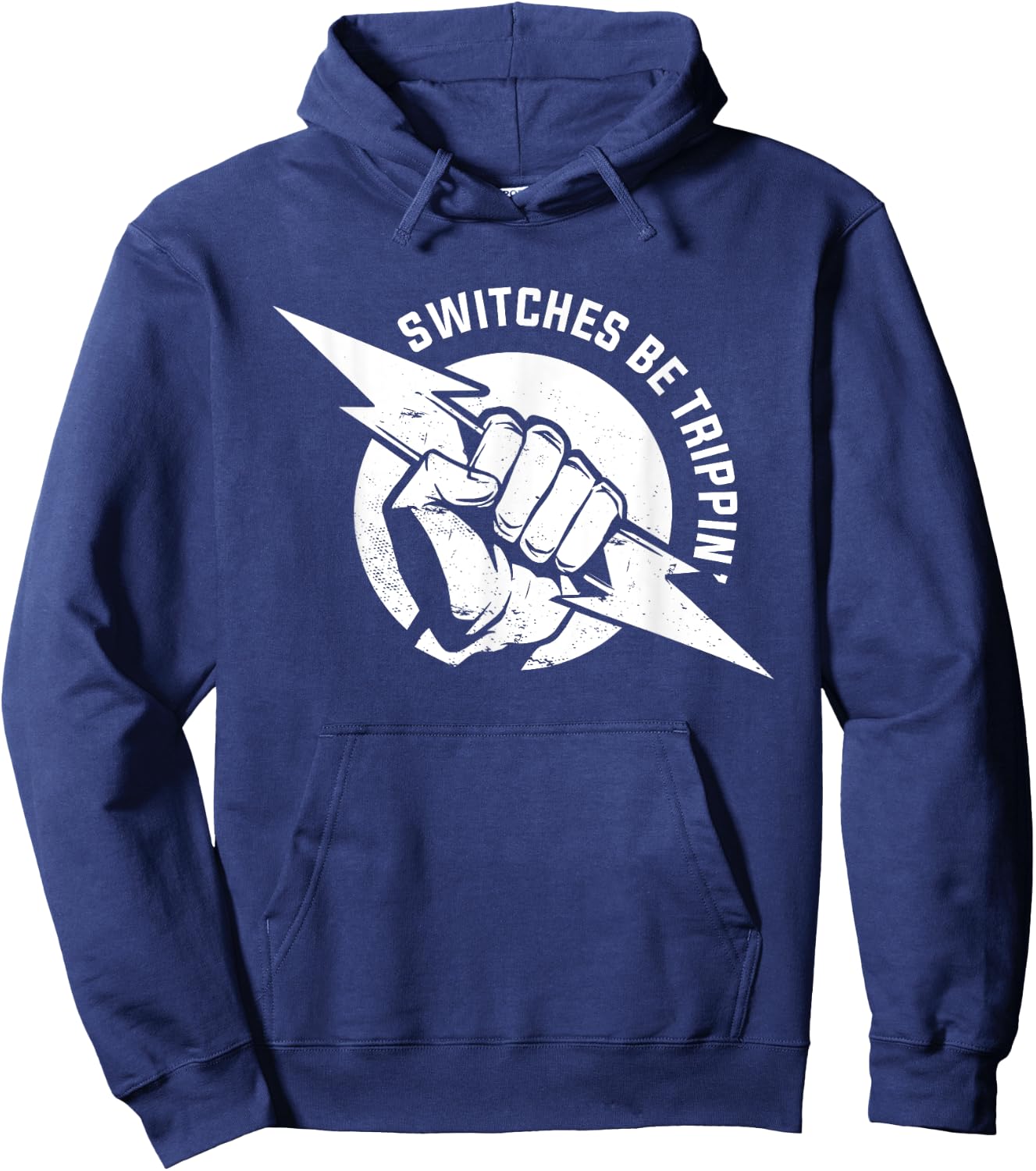 Switches Be Trippin Electrical Electrician For Electricians Hoodie - Hoodie | Navy