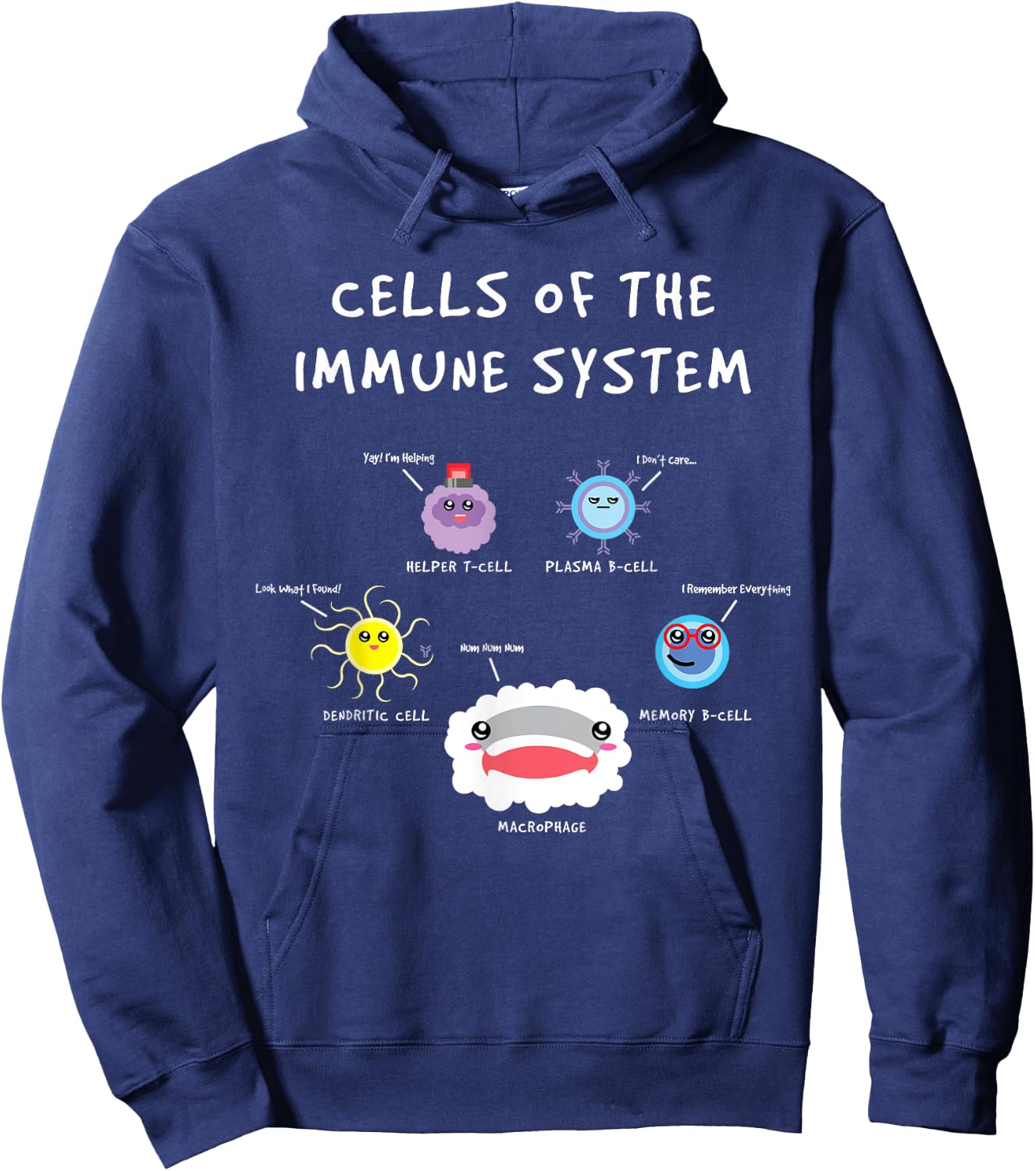 Immunology Lover Cells Of the Immune System Scientist Hoodie - Hoodie | Navy