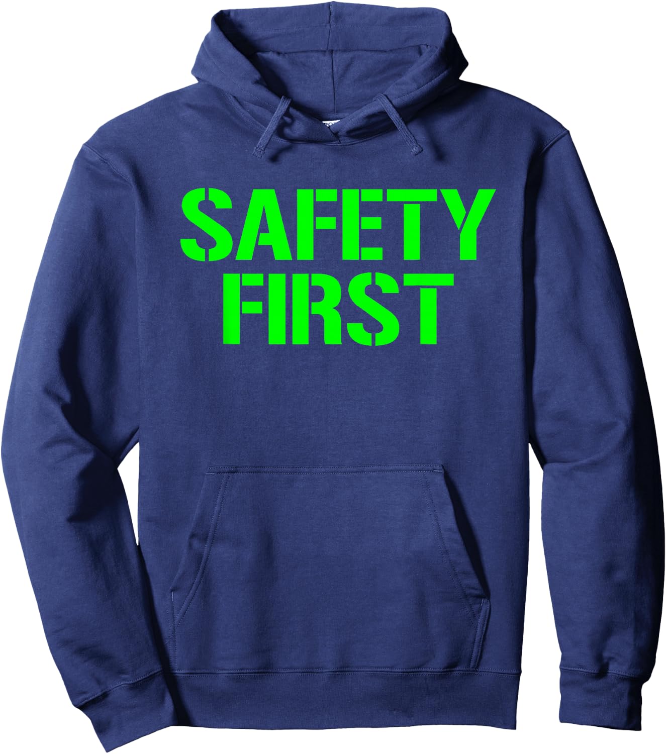 Safety First Shirt Safety First Safety First Hoodie - Hoodie | Navy