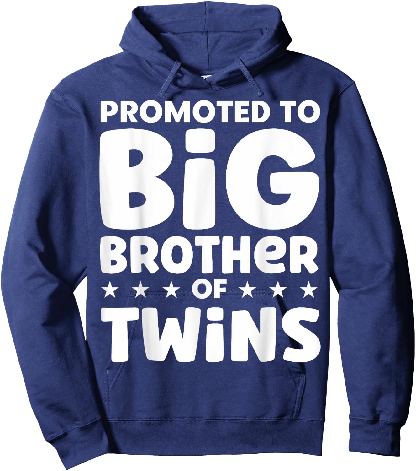 Promoted To Big Brother Of Twins Twin Baby Announcement Hoodie - Hoodie | Navy