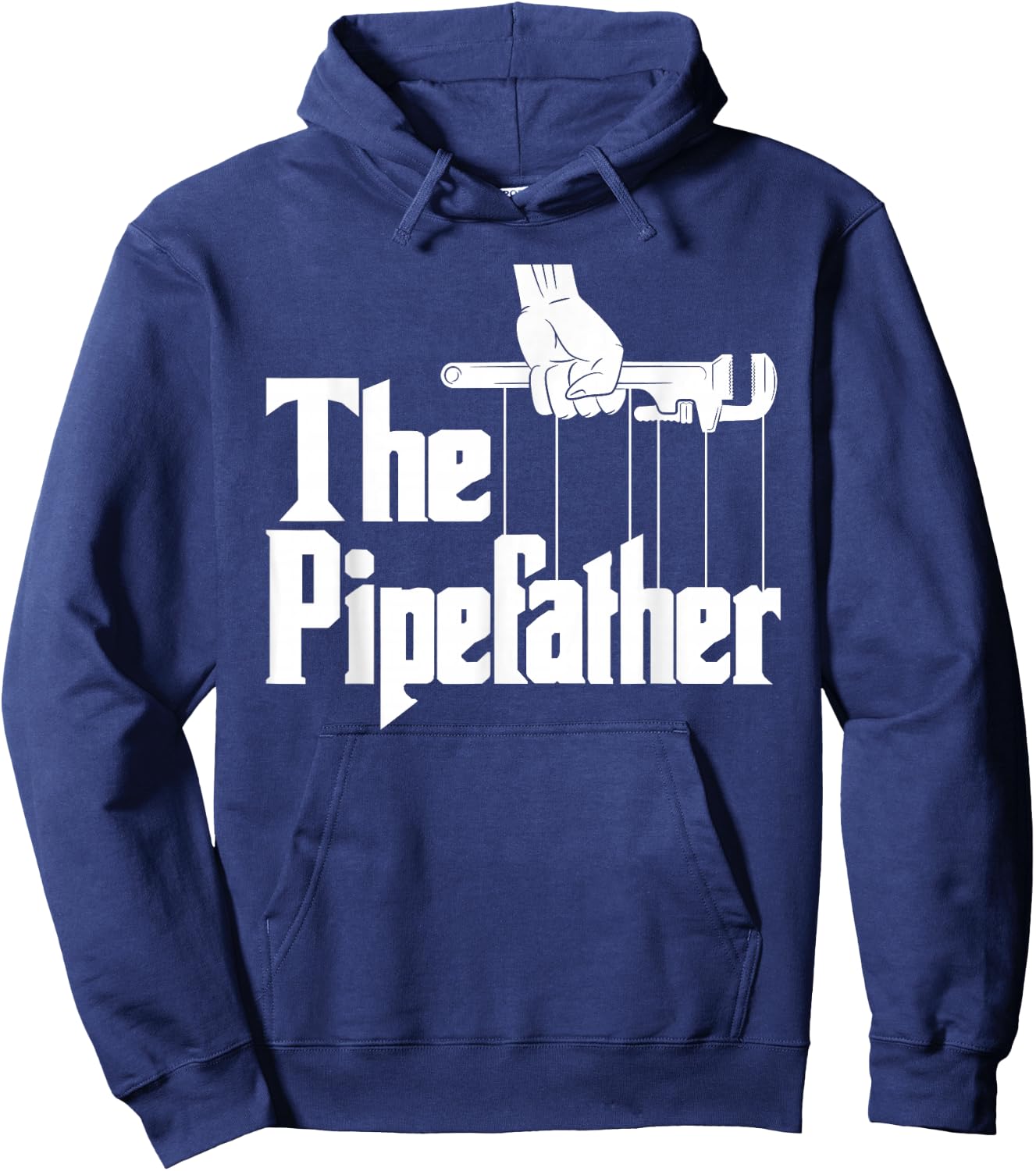The Pipefather - Funny Plumber Plumbing Handyman Pipe Fitter , Black, Small Hoodie - Hoodie | Navy
