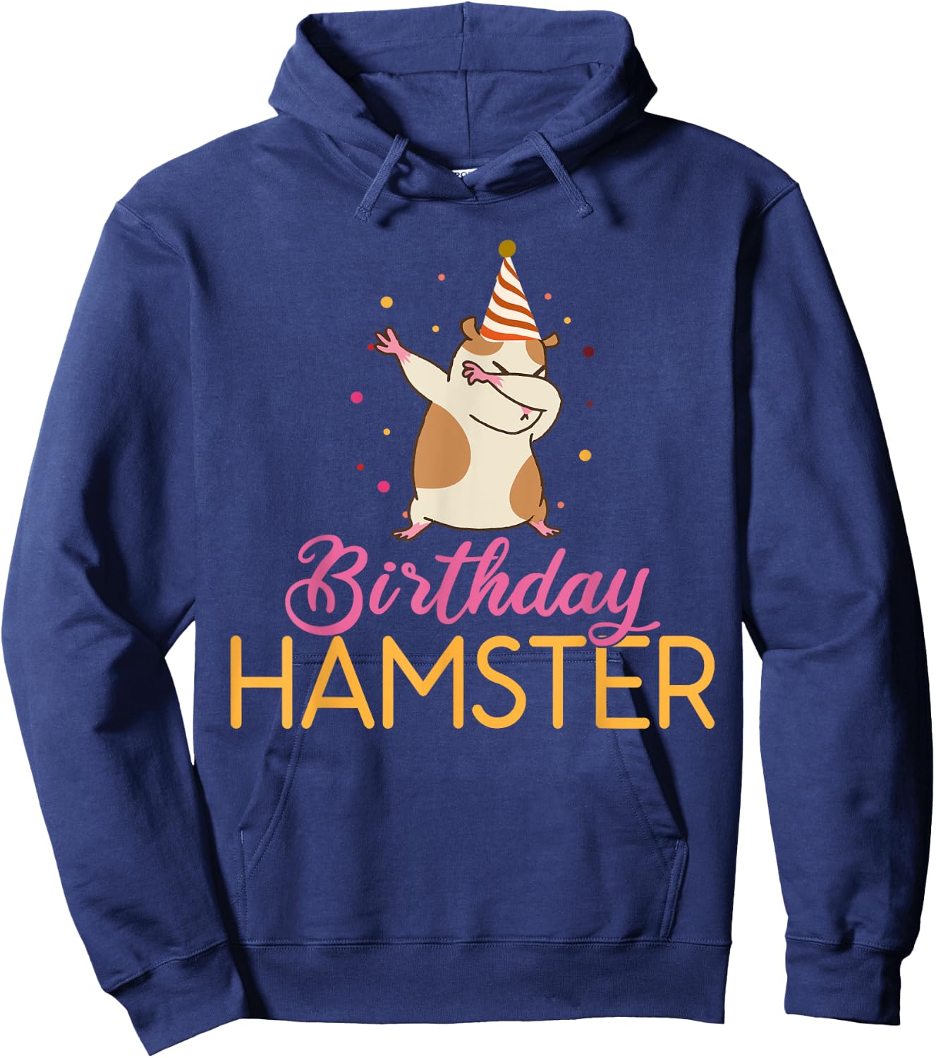 Birthday Hamster Cute Hamster Lover Hoodie - Hoodie | Navy