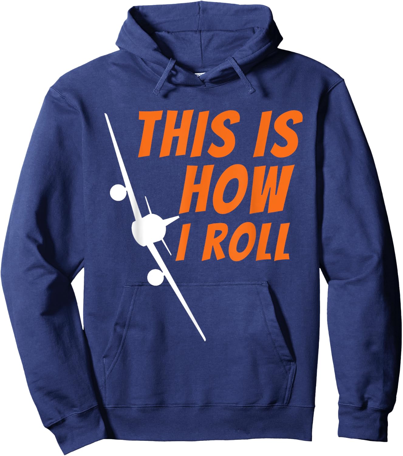 This is How I Roll - Funny Pilot & Aviation Airplane Gift Small Hoodie - Hoodie | Navy