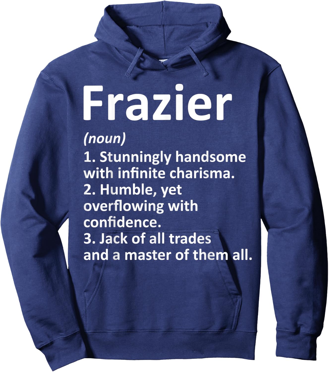 FRAZIER Definition Funny Surname Family Birthday Reunion Hoodie - Hoodie | Navy