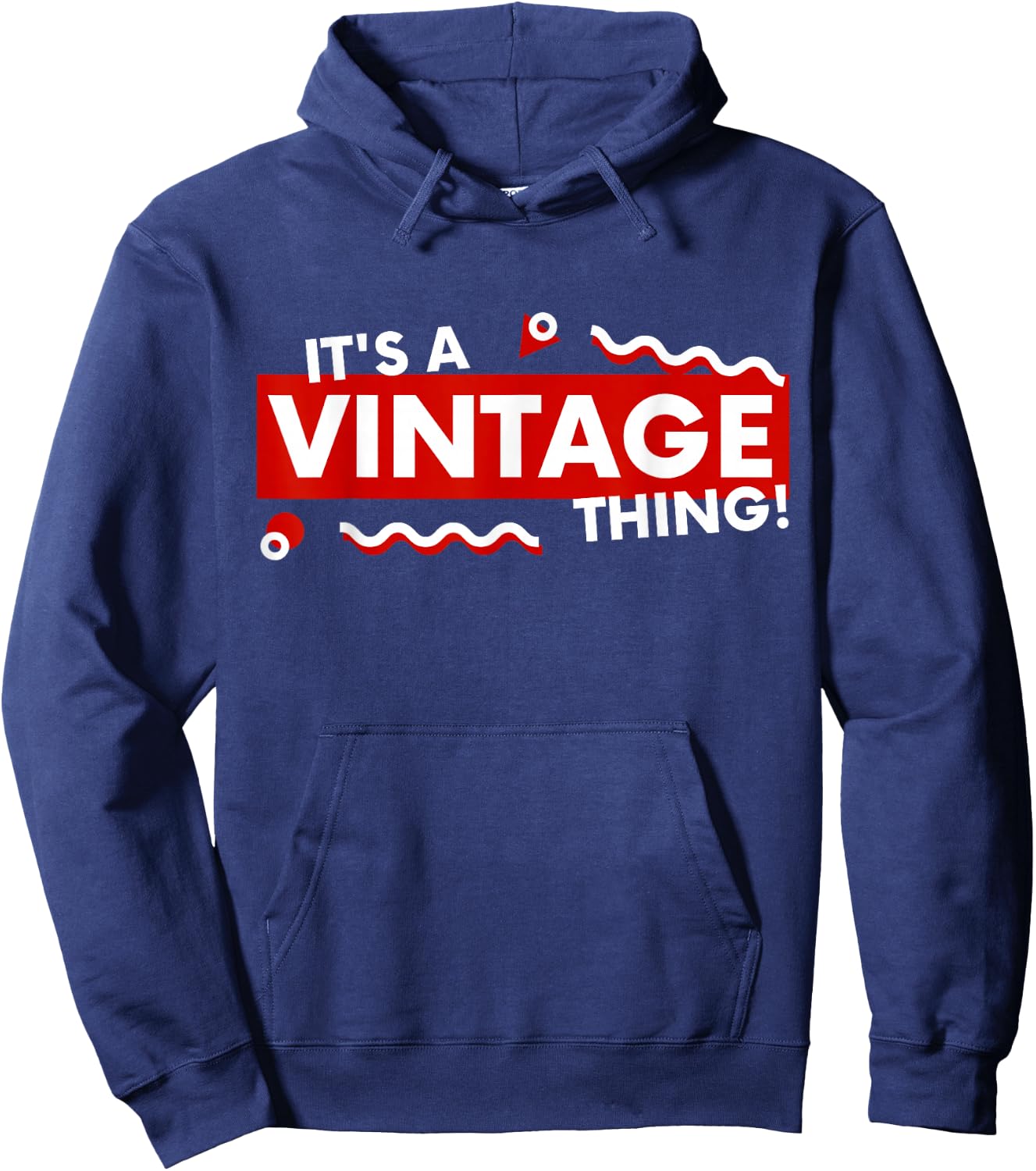 It's a Vintage Thing Retro 90s Aesthetic Thrifted Classic Hoodie - Hoodie | Navy