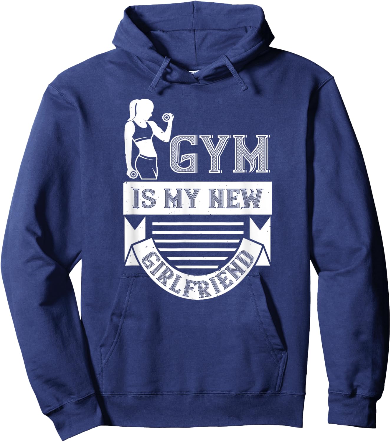 Workout Funny - Gym Is My New Girlfriend Hoodie - Hoodie | Navy