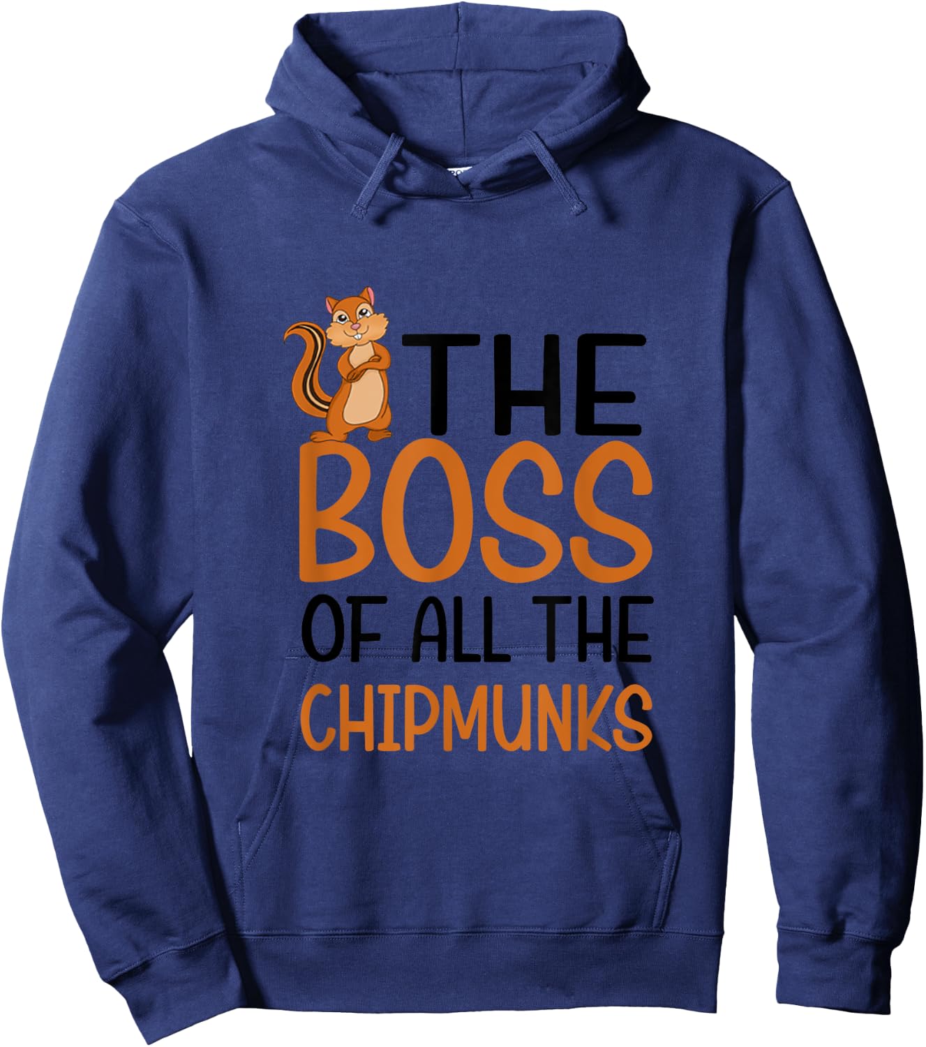 The Boss of All Chipmunks Hoodie - Hoodie | Navy