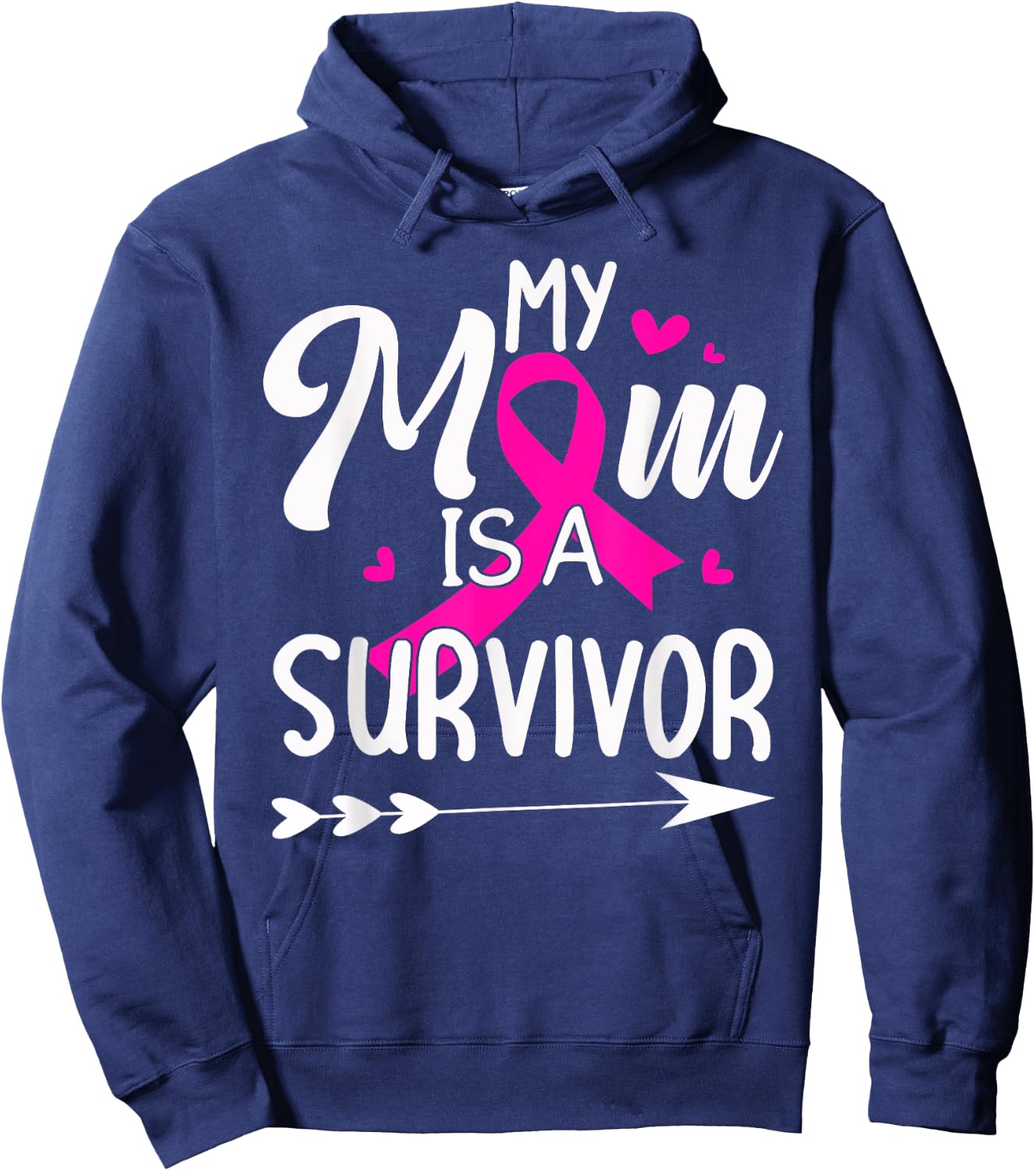 My Mom Is A Survivor Breast Cancer Awareness Hoodie - Hoodie | Navy