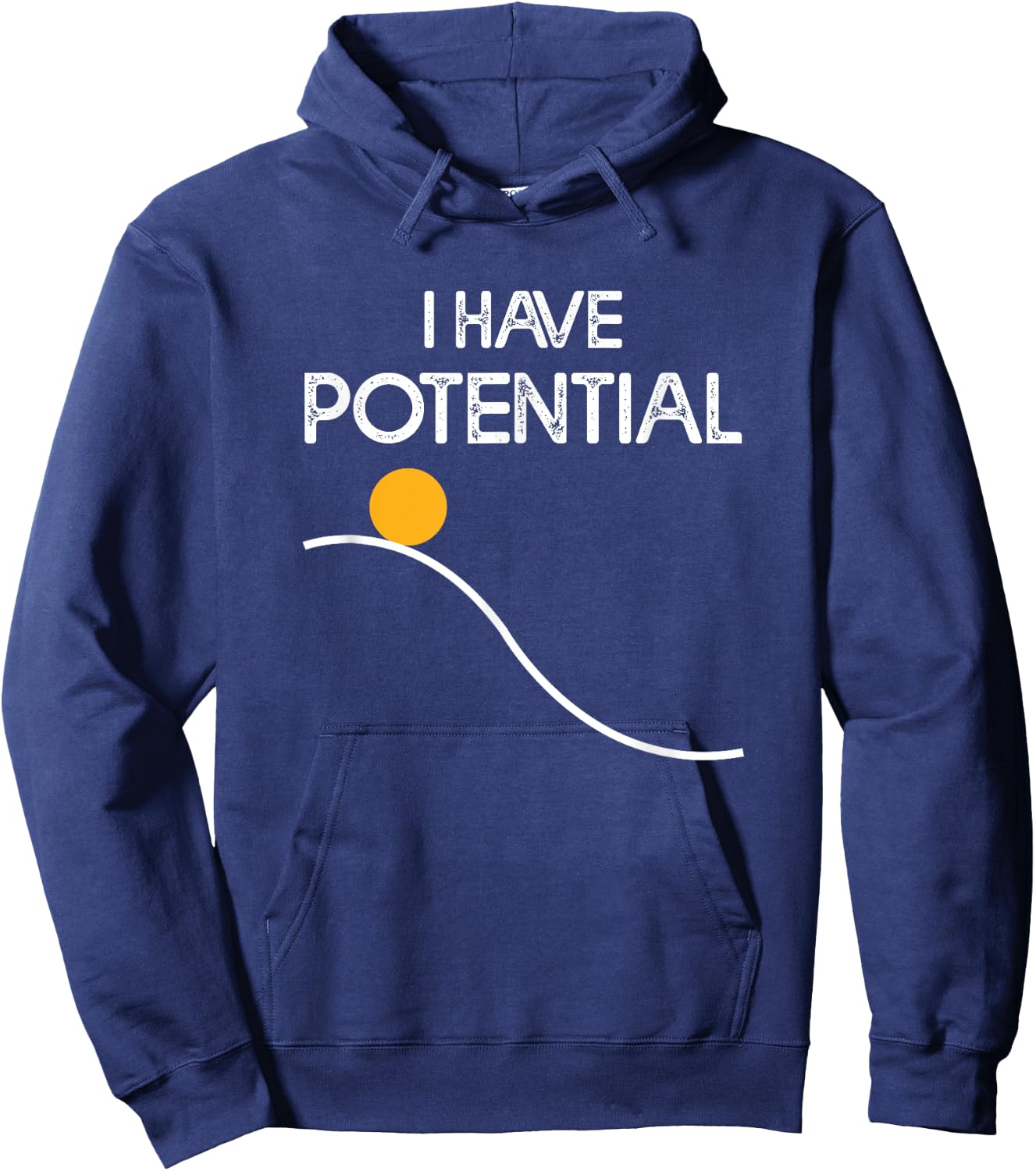 I Have Potential Energy Funny Physics Teacher Nerd Hoodie - Hoodie | Navy