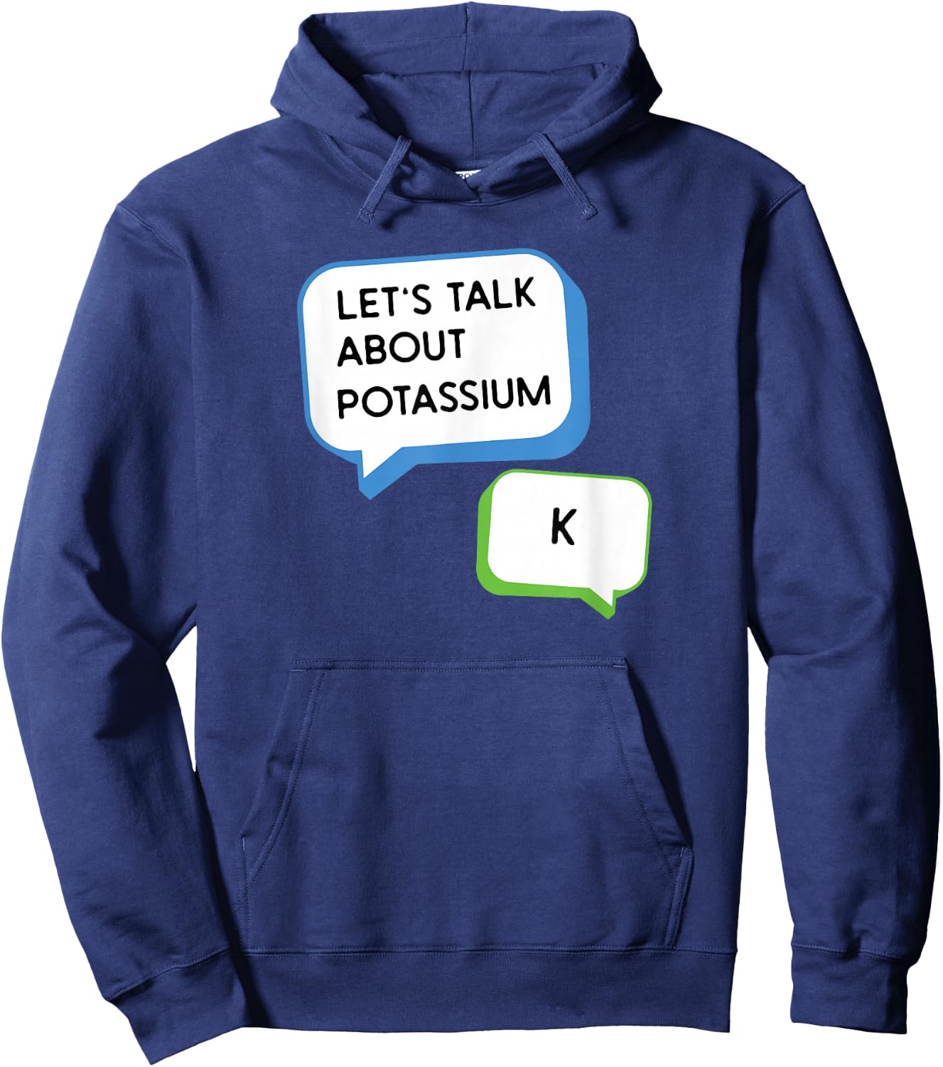 Let's Talk About Potassium K Science Pun Chemistry Teacher Women Girls Kids Hoodie - Hoodie | Navy