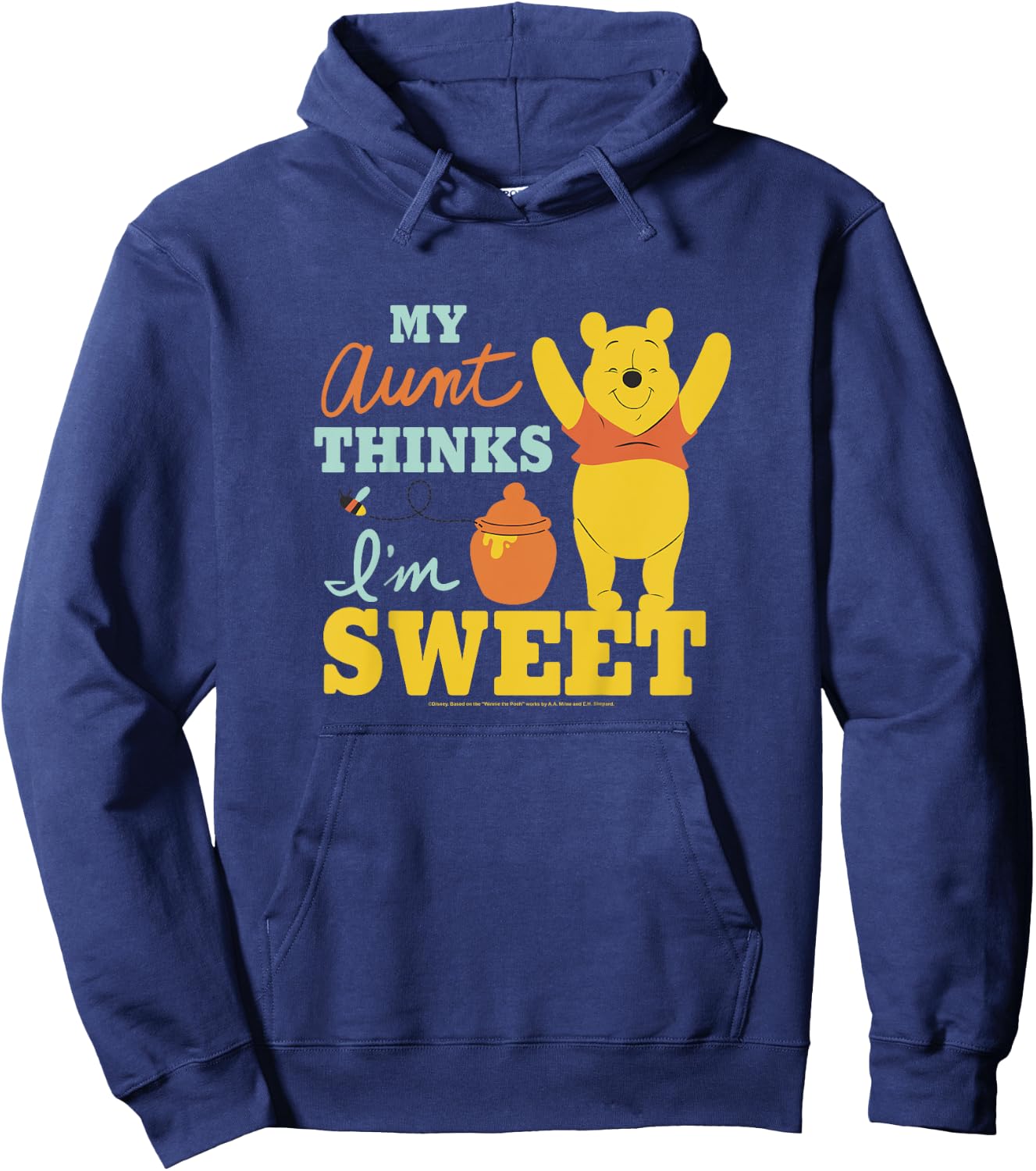 Disney Winnie The Pooh My Aunt Thinks I'm Sweet Hoodie - Hoodie | Navy