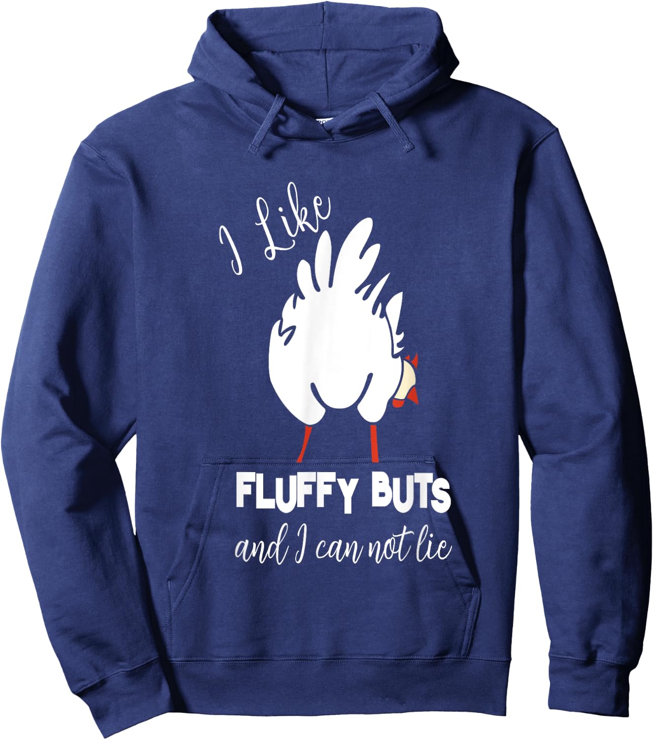 Funny Chicken - I Like Fluffy Butts Hoodie - Hoodie | Navy