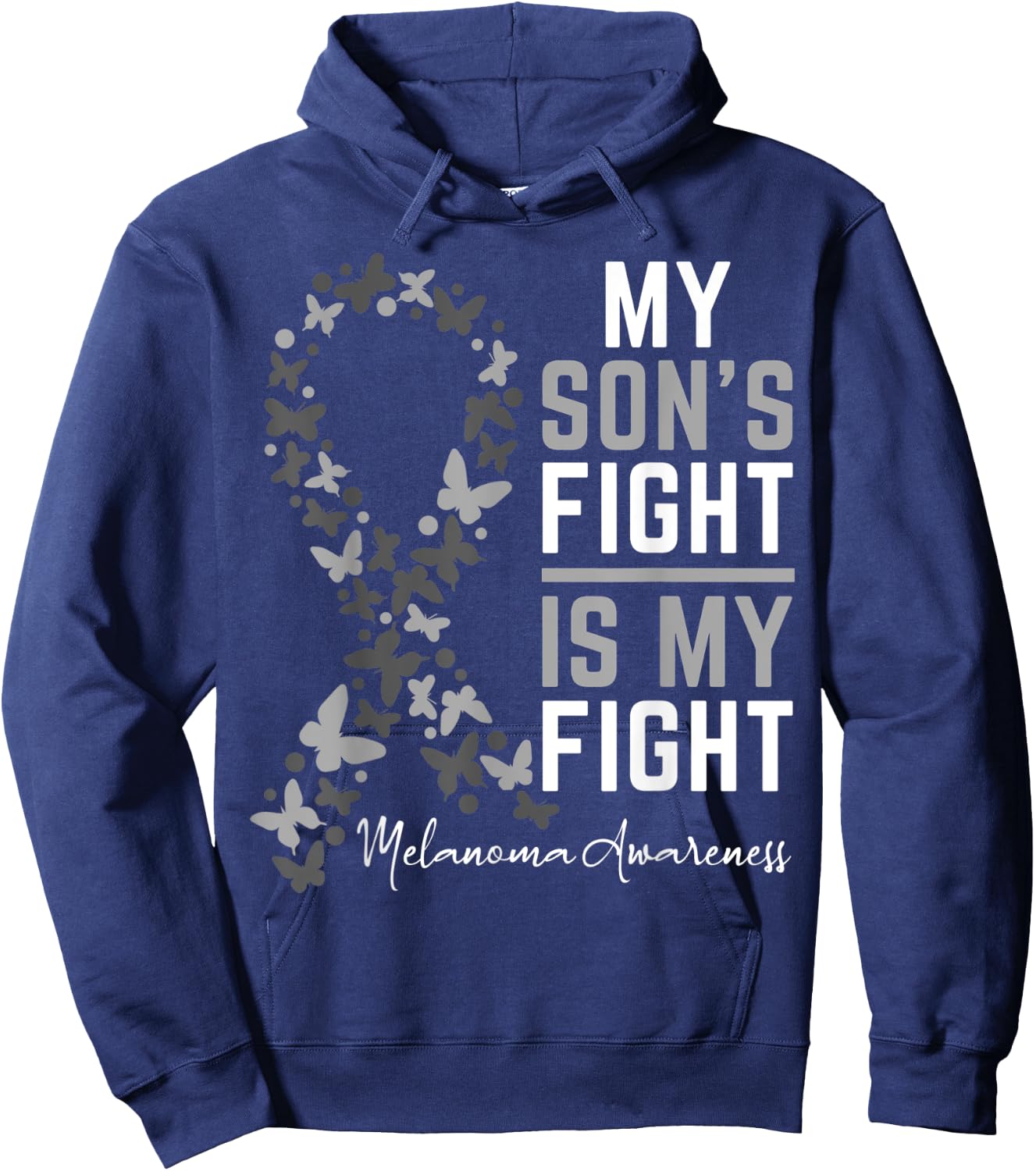 My Son's Fight is My Fight Melanoma Cancer Awareness Hoodie - Hoodie | Navy