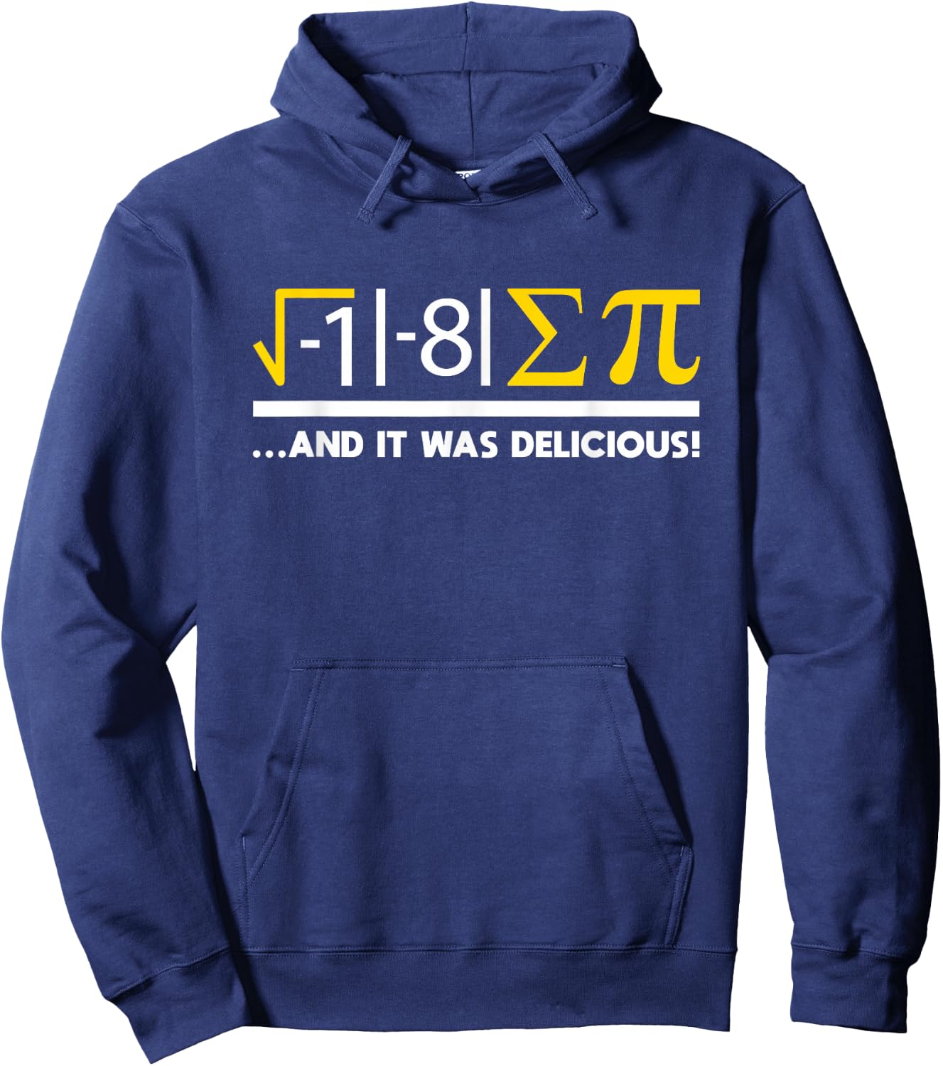 And It Was Delicious Physics Hoodie - Hoodie | Navy
